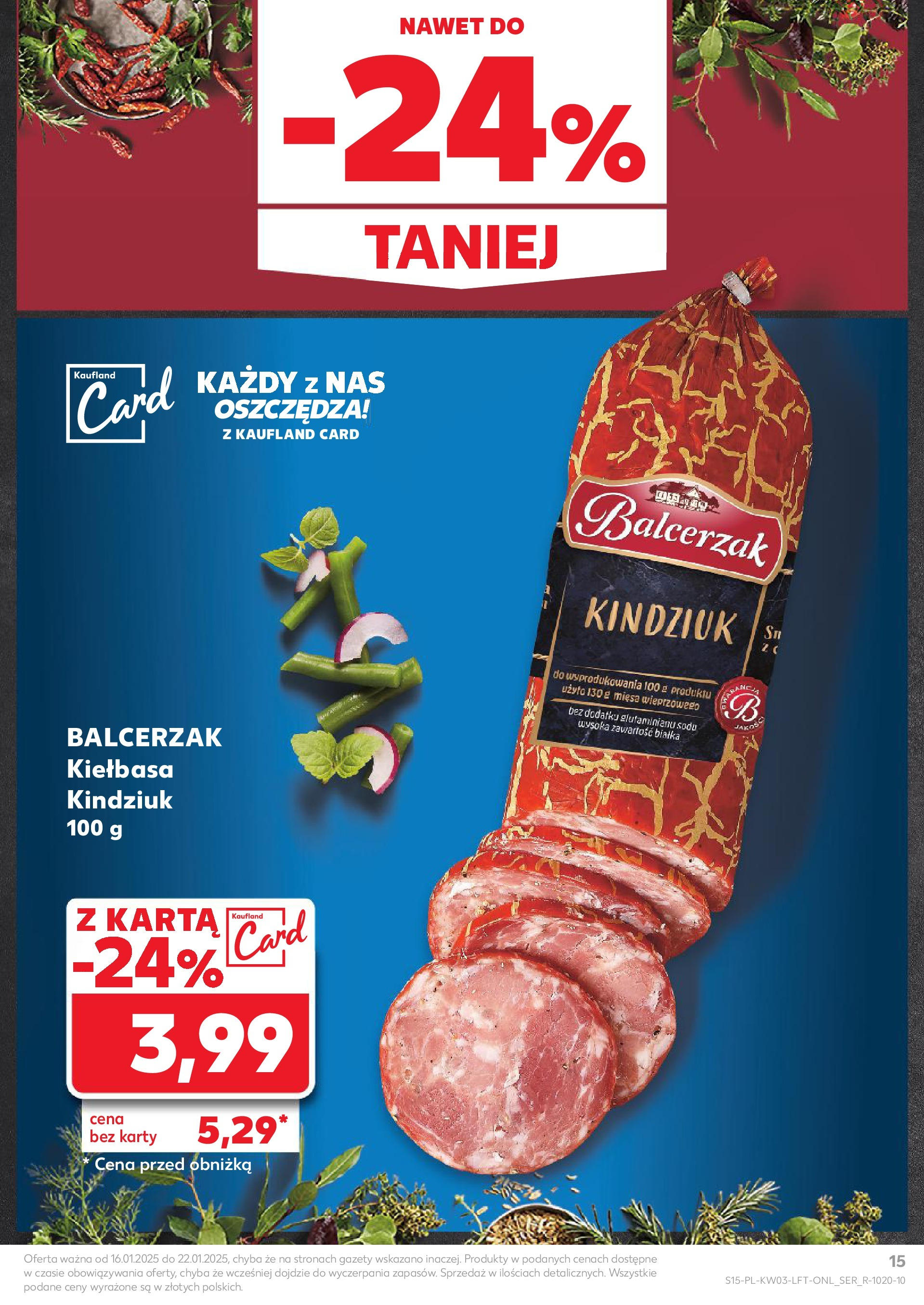 Kaufland gazetka od 16.01.2025 - od jutra PDF | Strona: 15 | Produkty: Kiełbasa, Karta, Kindziuk