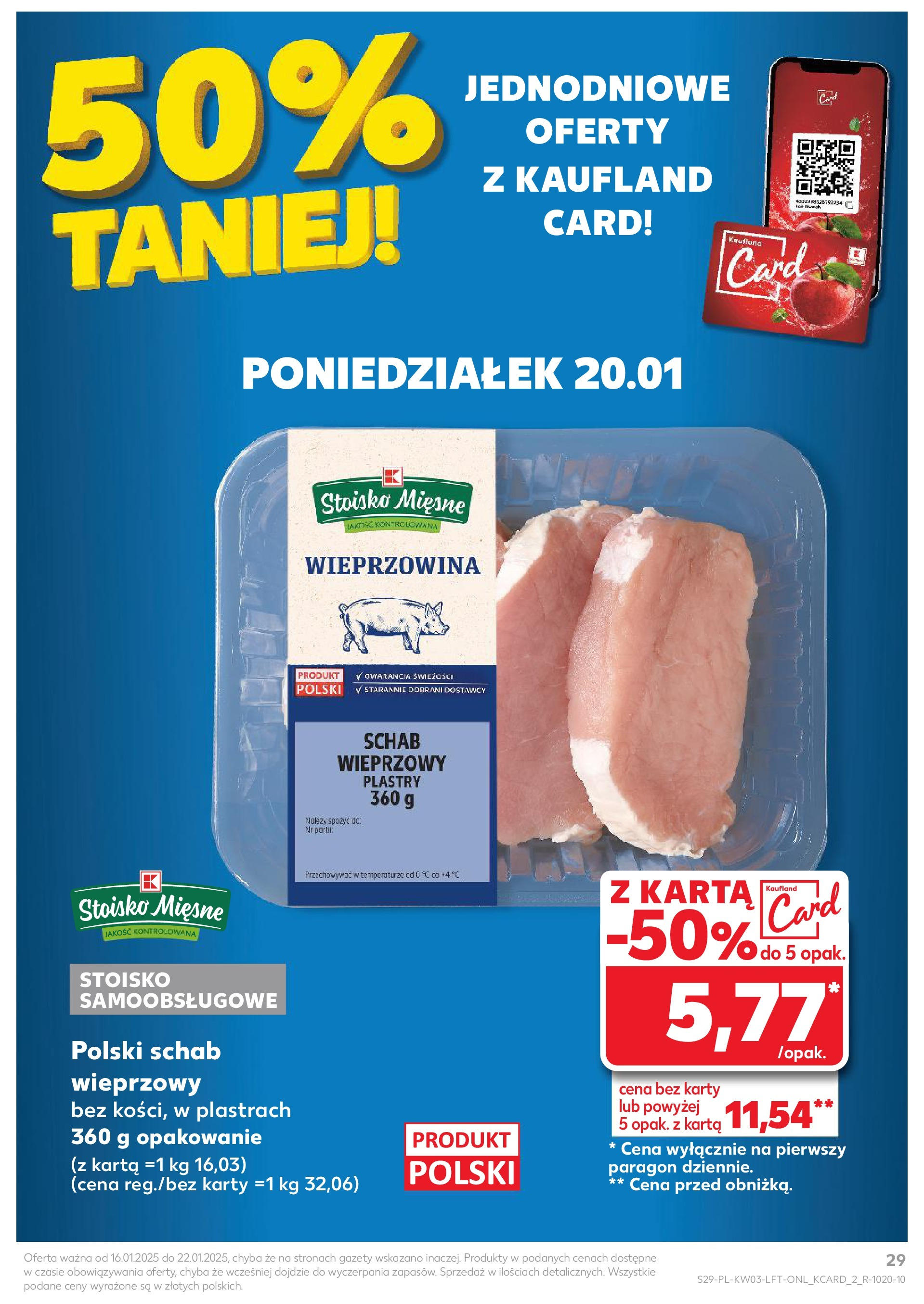 Kaufland gazetka od 16.01.2025 - od jutra PDF | Strona: 29 | Produkty: Karta, Schab, Schab wieprzowy, Wieprzowina