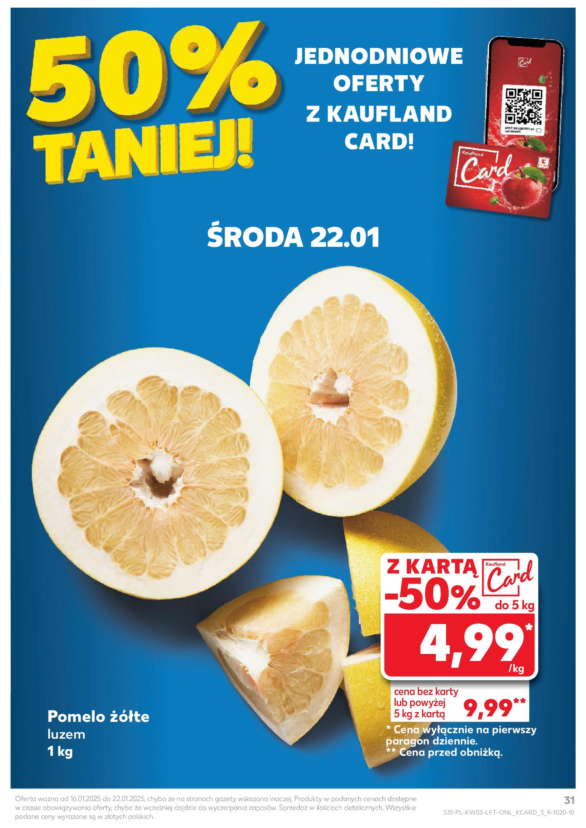 Kaufland gazetka od 16.01.2025 - od jutra PDF | Strona: 31 | Produkty: Karta, Pomelo