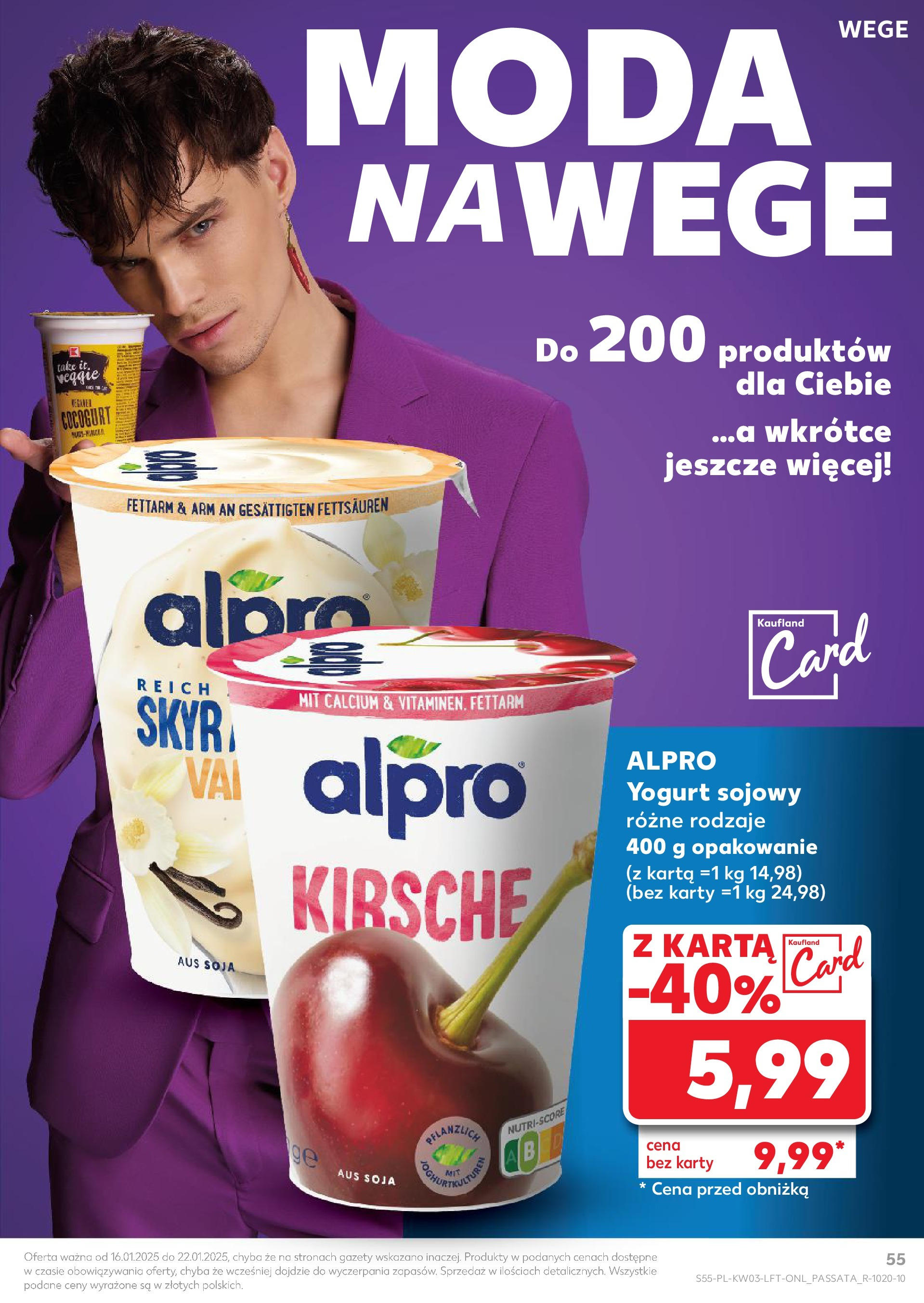 Kaufland gazetka od 16.01.2025 - od jutra PDF | Strona: 55 | Produkty: Karta, Alpro, Soja, Skyr