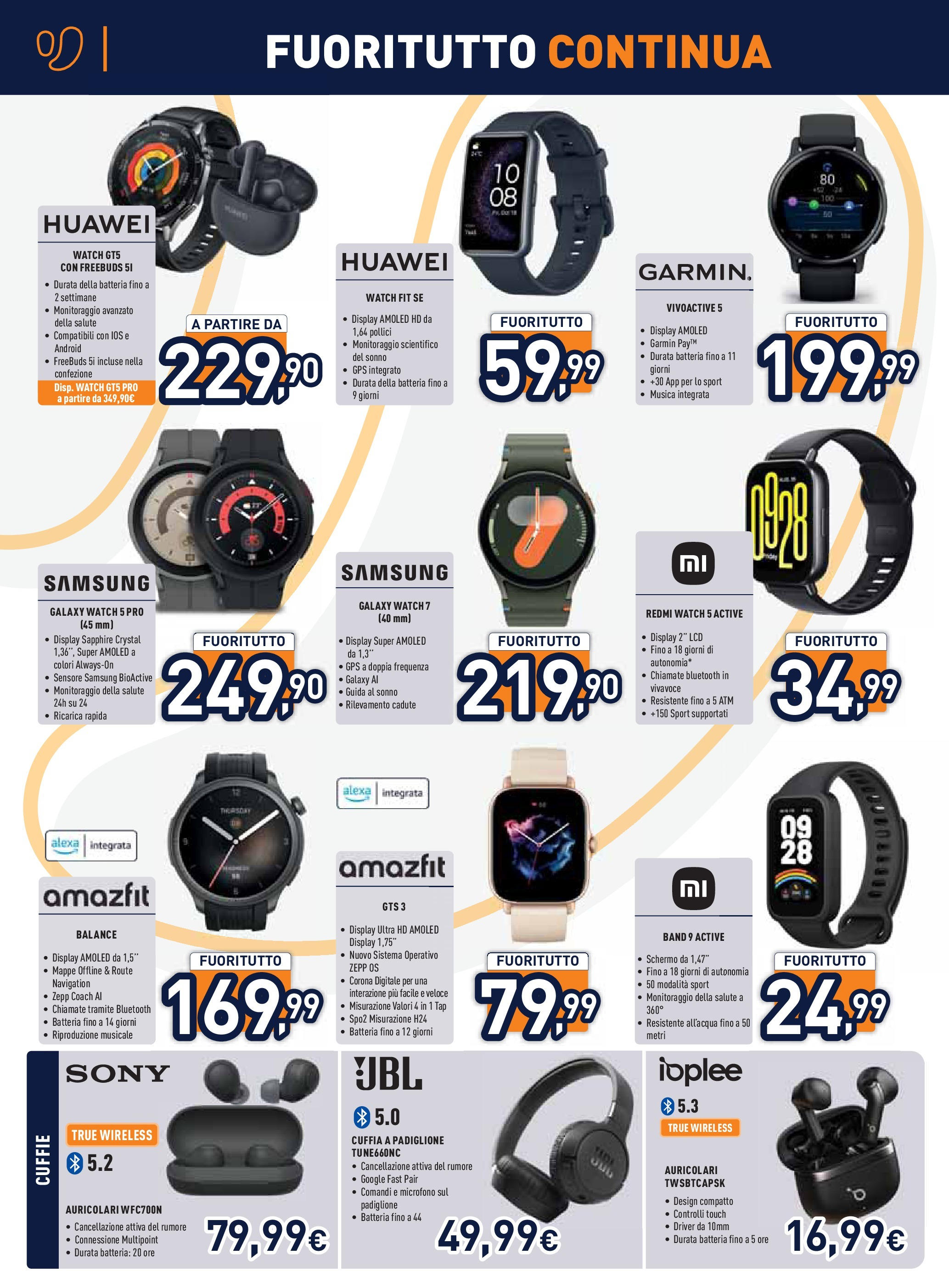 Nuovo Unieuro - Continua il vero FUORITUTTO da Unieuro! dal 16/01/2025 > offerte anteprima 🛍️ | Pagina: 10 | Prodotti: Auricolari, Samsung Galaxy, Microfono, Samsung