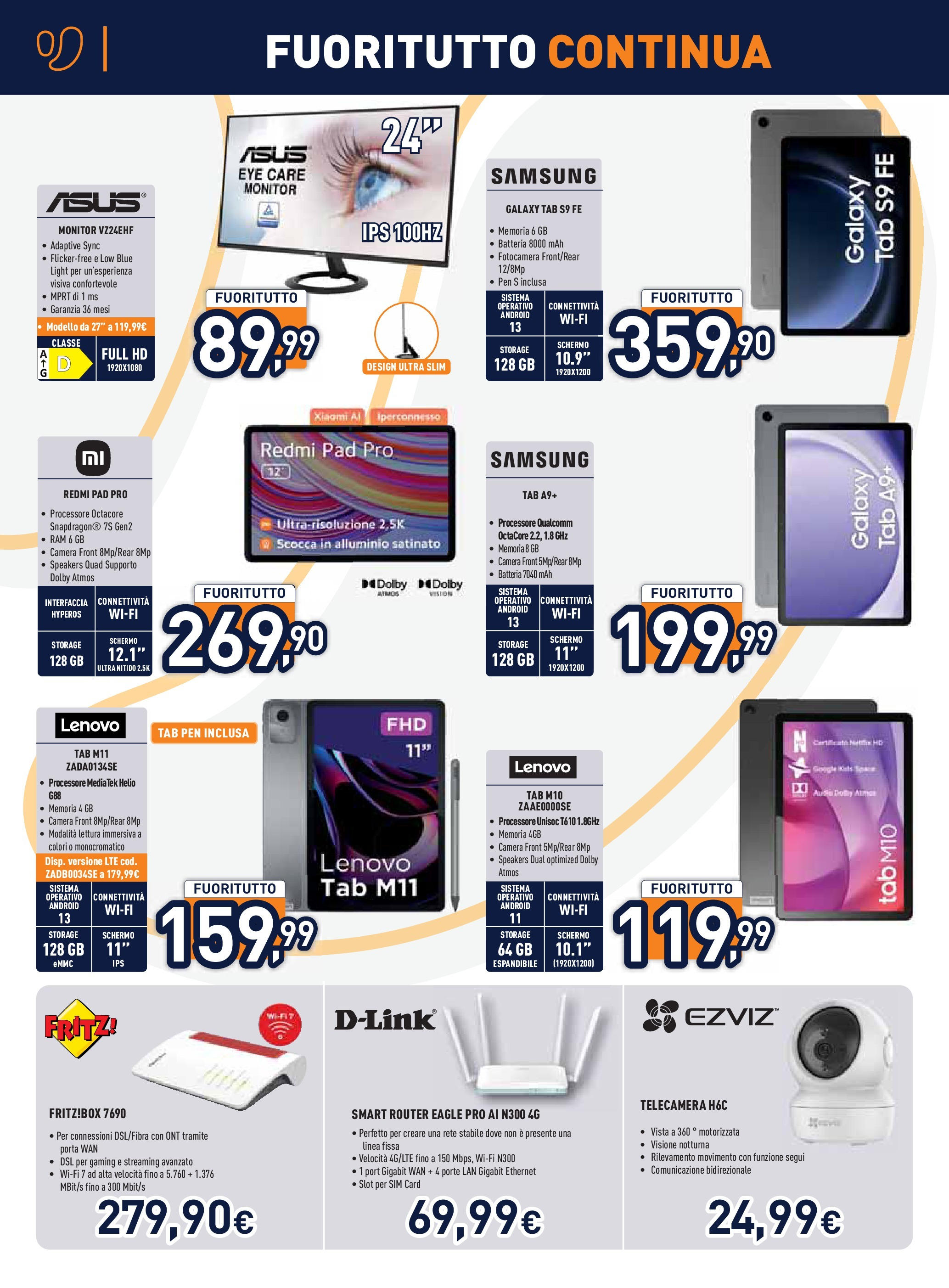 Nuovo Unieuro - Continua il vero FUORITUTTO da Unieuro! dal 16/01/2025 > offerte anteprima 🛍️ | Pagina: 14 | Prodotti: Xiaomi, Schermo, Fotocamera, Batteria