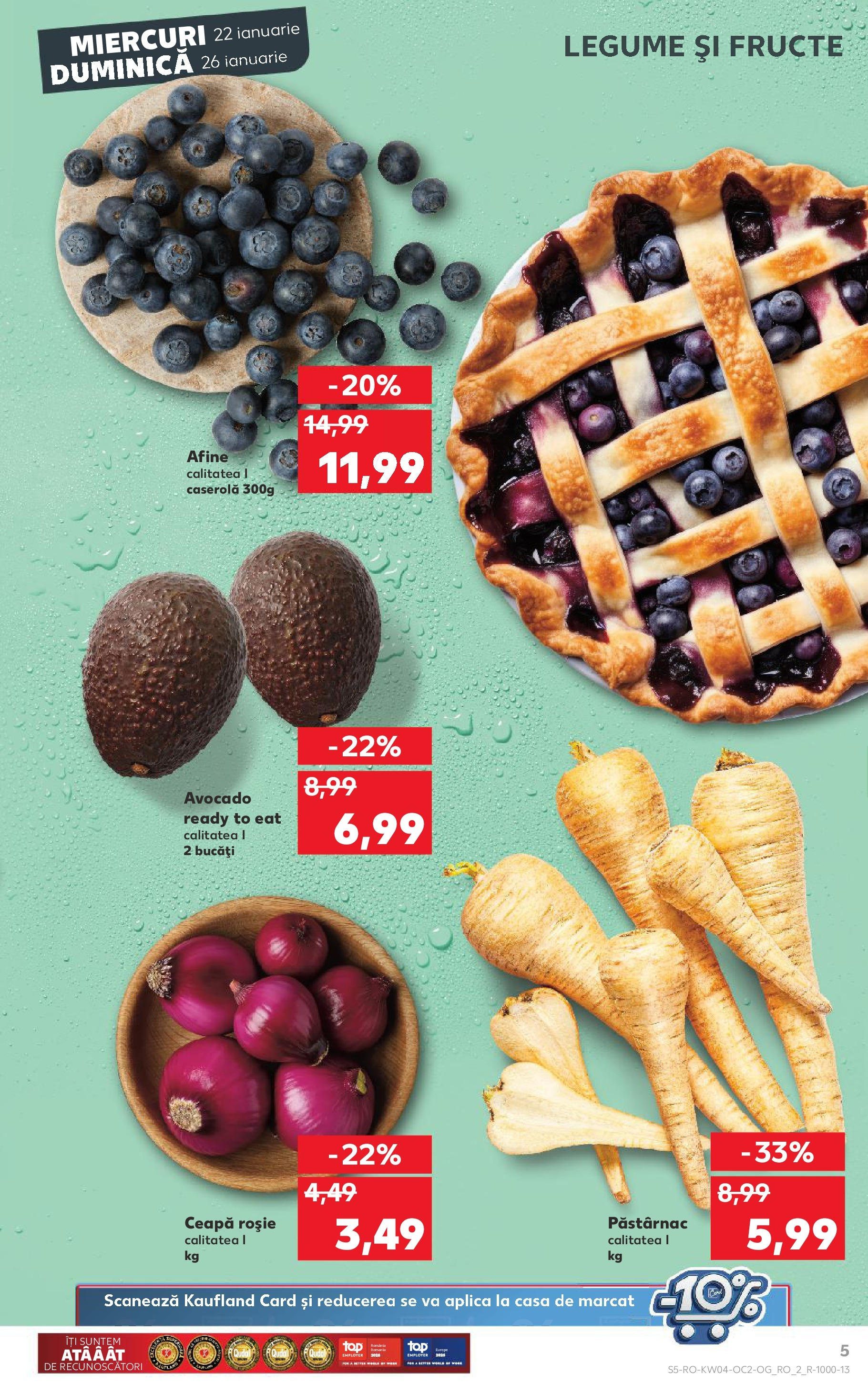 Catalog Kaufland - Bucureşti 22.01.2025 - Revista si Oferta | Pagină: 5 | Produse: Afine, Avocado, Legume, Fructe