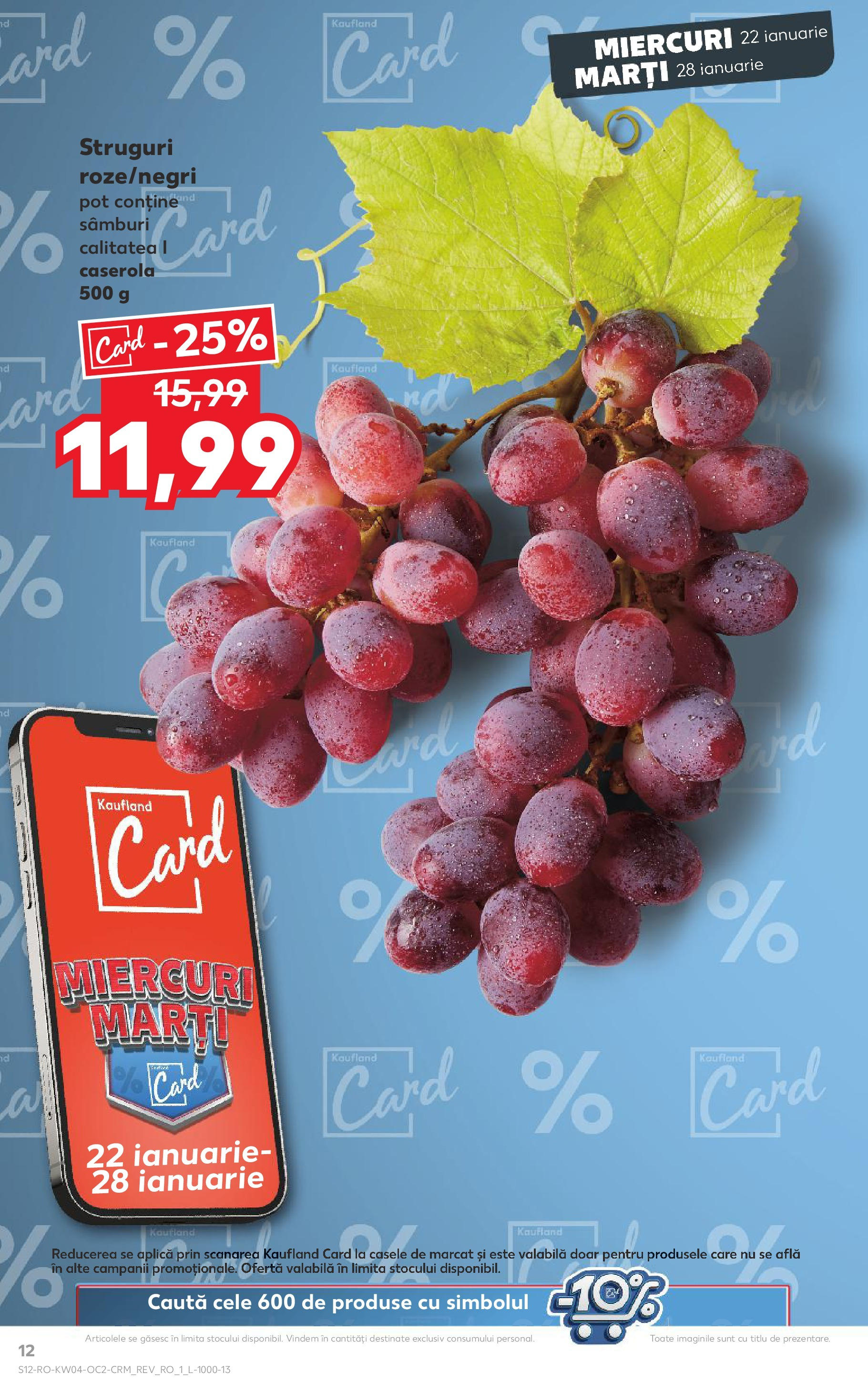 Catalog Kaufland - Bucureşti 22.01.2025 - Revista si Oferta | Pagină: 12 | Produse: Struguri