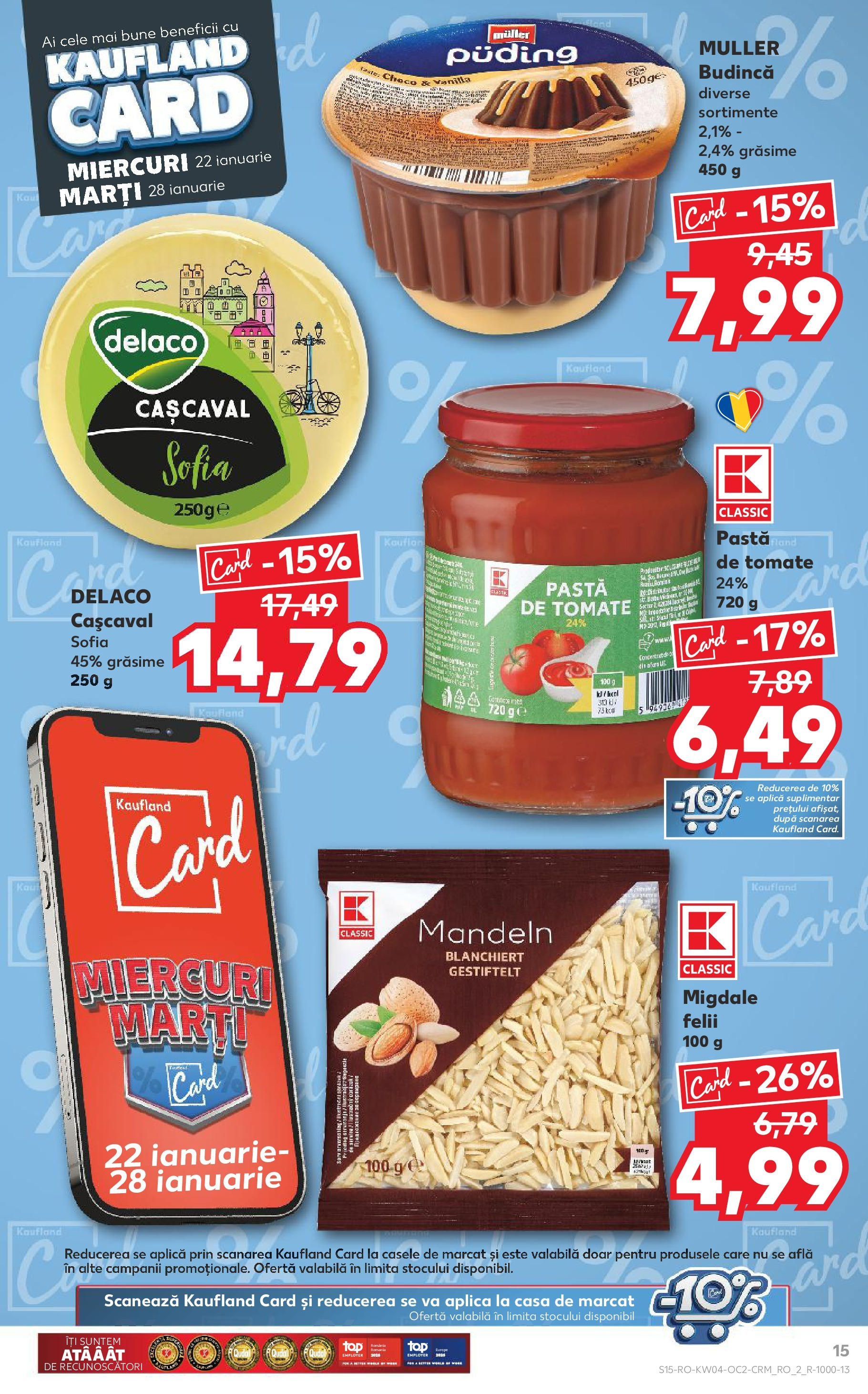 Catalog Kaufland - Bucureşti 22.01.2025 - Revista si Oferta | Pagină: 15 | Produse: Cașcaval, Migdale