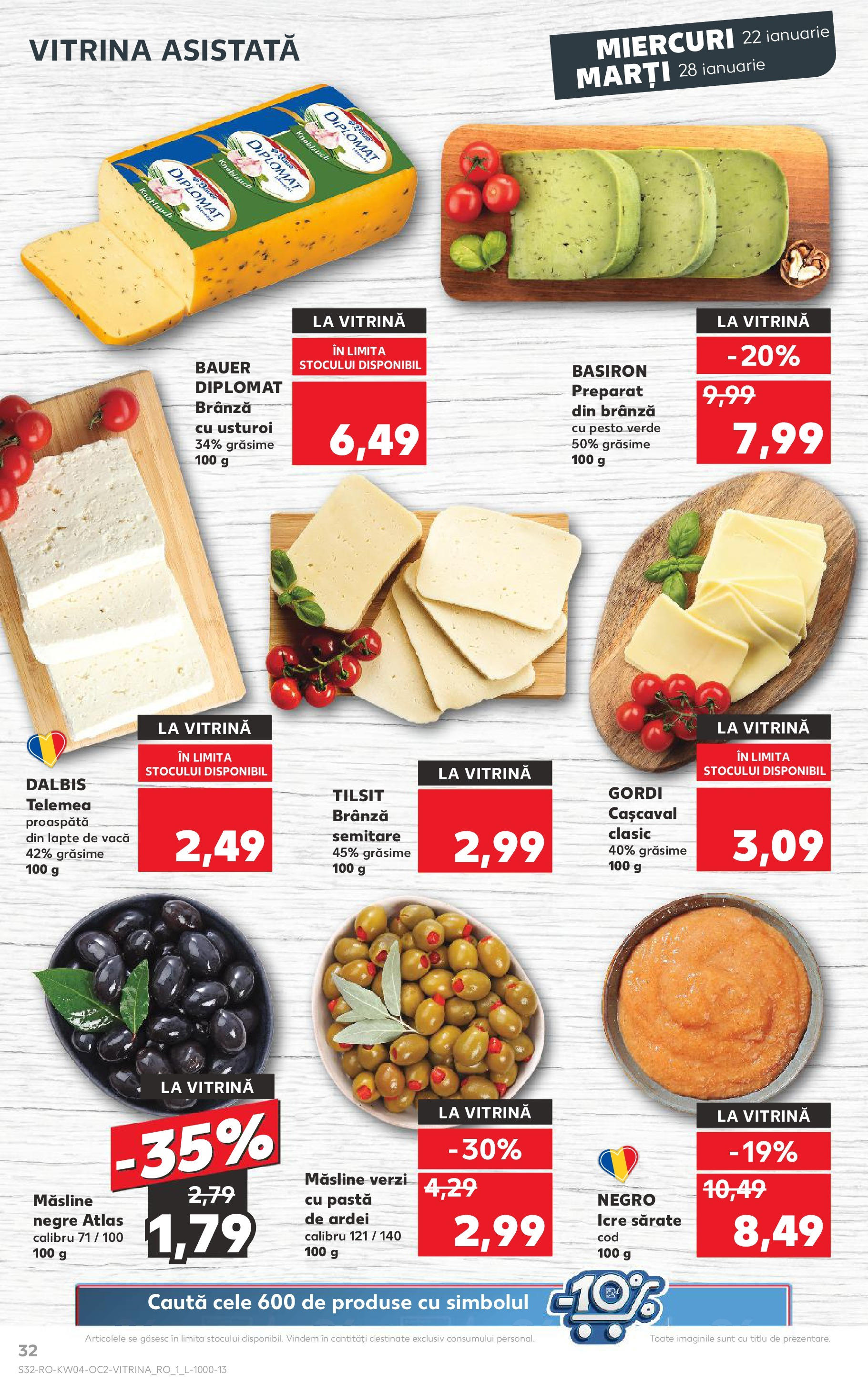 Catalog Kaufland - Bucureşti 22.01.2025 - Revista si Oferta | Pagină: 32 | Produse: Cașcaval, Măsline, Ardei, Lapte