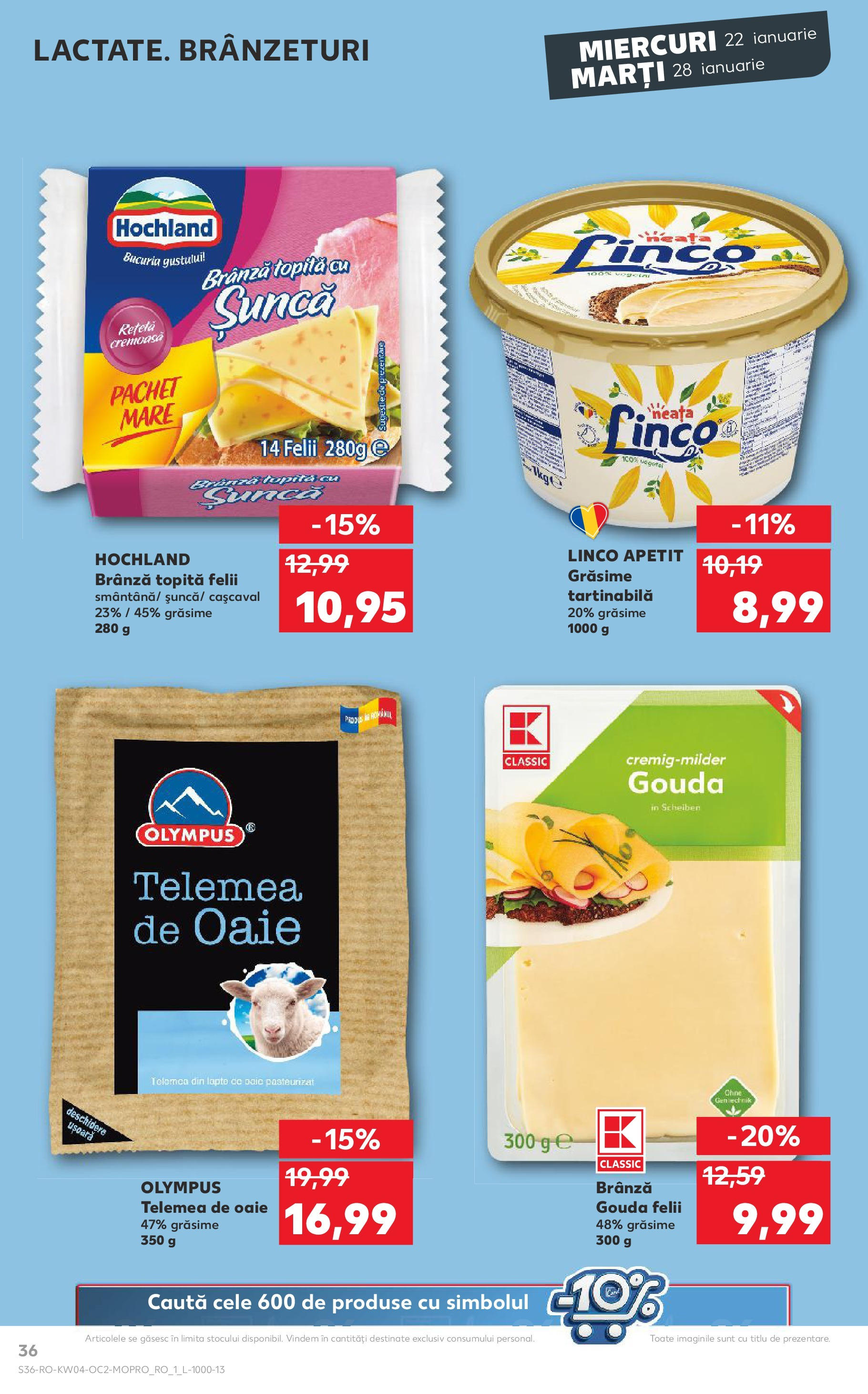 Catalog Kaufland - Bucureşti 22.01.2025 - Revista si Oferta | Pagină: 36 | Produse: Cașcaval, Brânză, Șuncă, Gouda