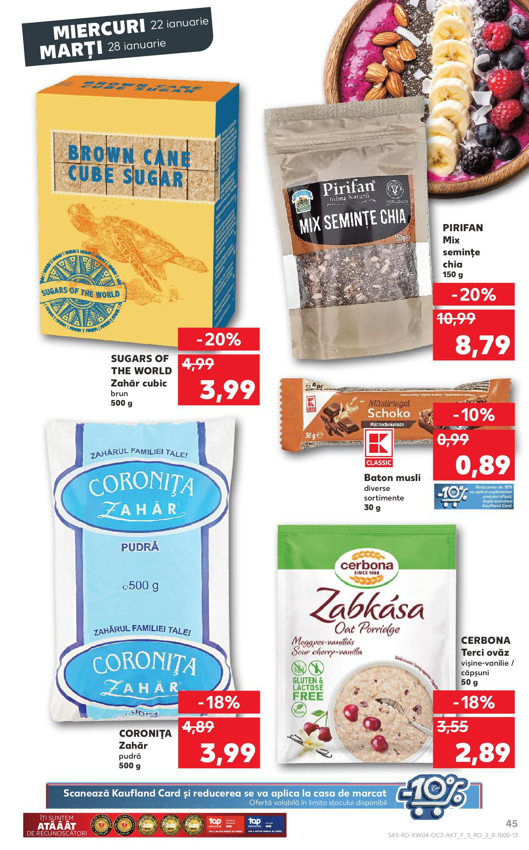 Catalog Kaufland - Bucureşti 22.01.2025 - Revista si Oferta | Pagină: 45 | Produse: Pudră, Semințe, Căpșuni, Zahăr