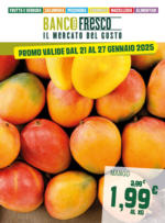 Banco Fresco Il mercato del gusto - al 27.01.2025