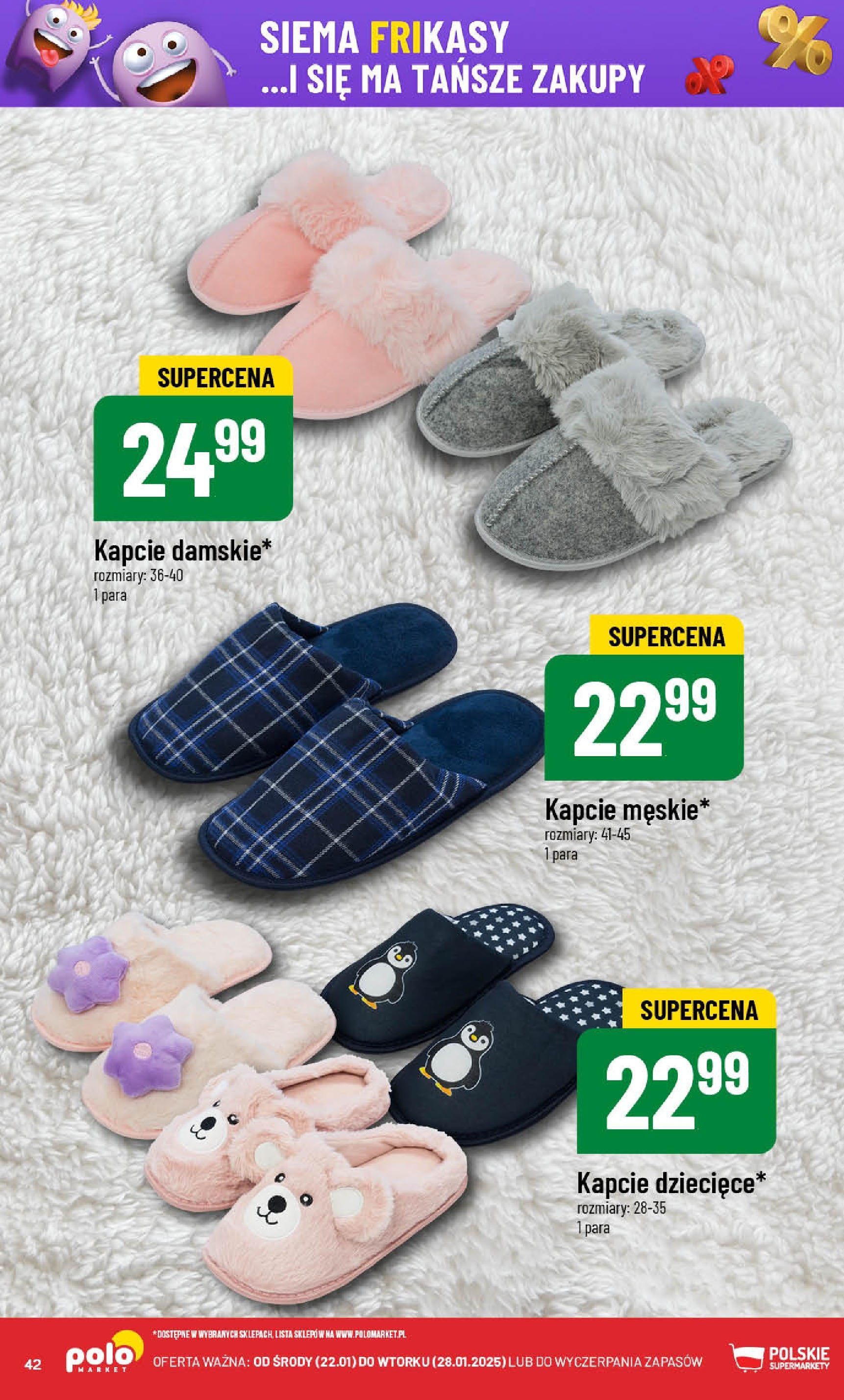 POLOmarket gazetka od jutra (22.01.2025) - Nowa PDF | Strona: 42 | Produkty: Kapcie