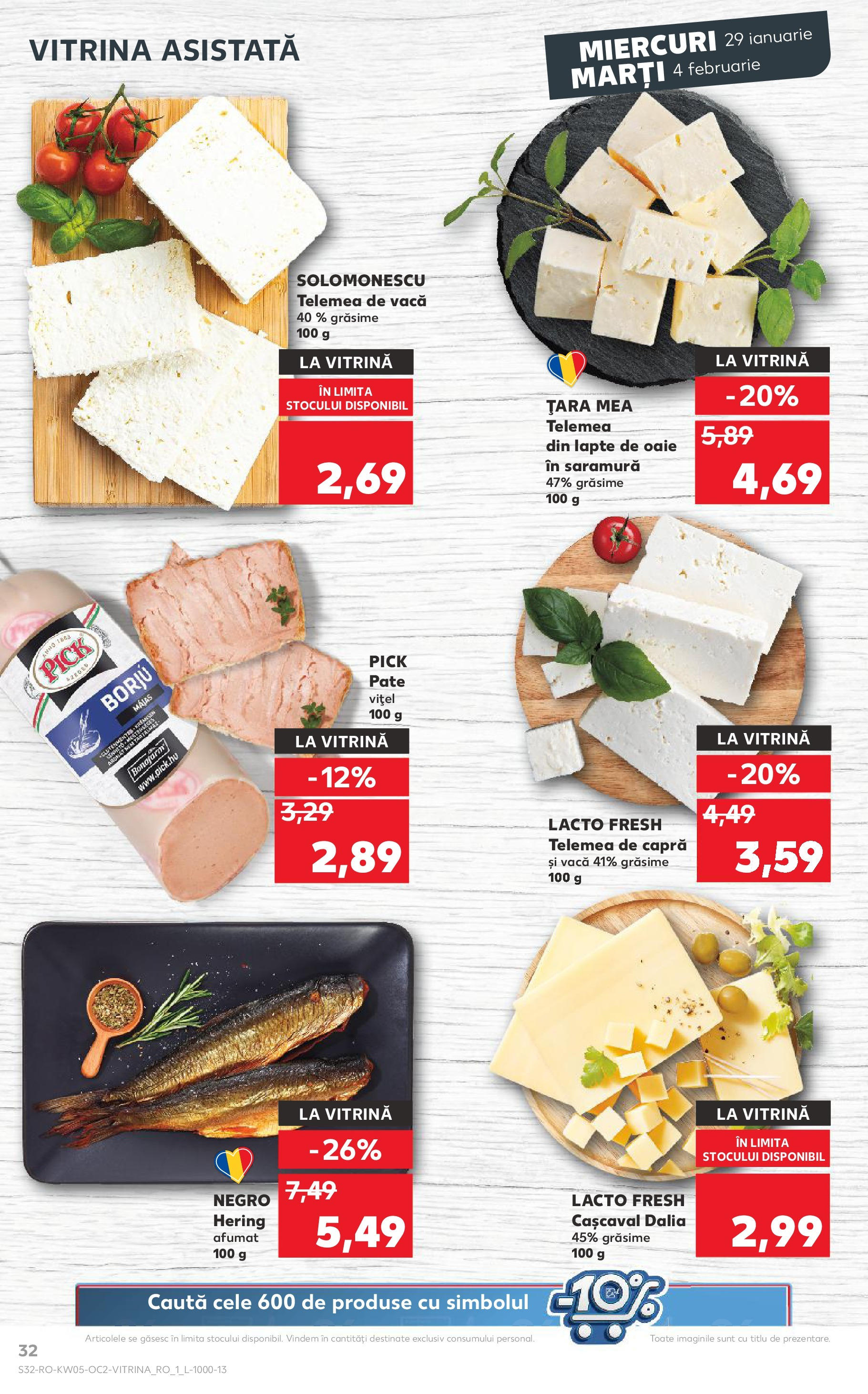 Catalog Kaufland - Deva 29.01.2025 - Revista si Oferta | Pagină: 32 | Produse: Pate, Vitrină, Cașcaval, Lapte