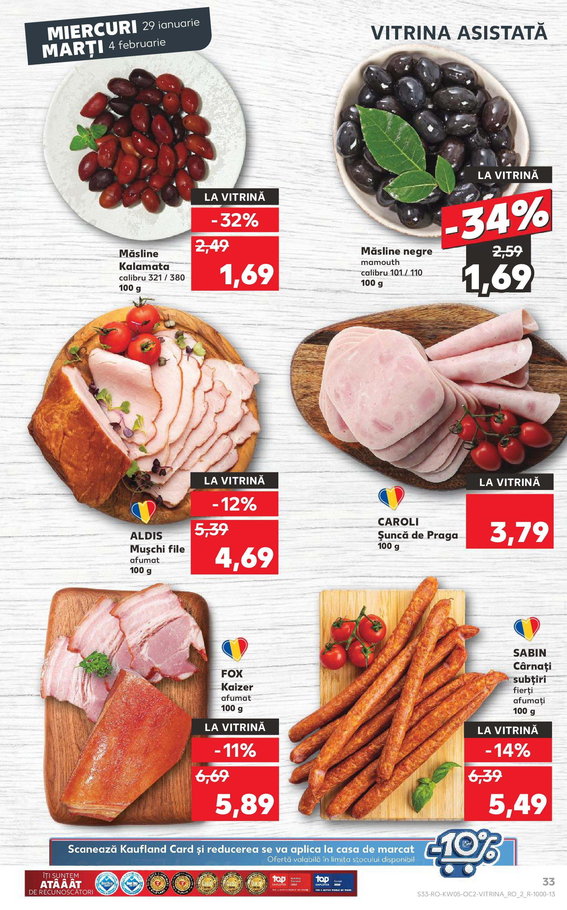 Catalog Kaufland - Deva 29.01.2025 - Revista si Oferta | Pagină: 33 | Produse: Vitrină, Măsline, Șuncă, Cârnați