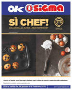 Sigma Sconti altissimi + Si Chef! , Ok Sigma - al 09.02.2025