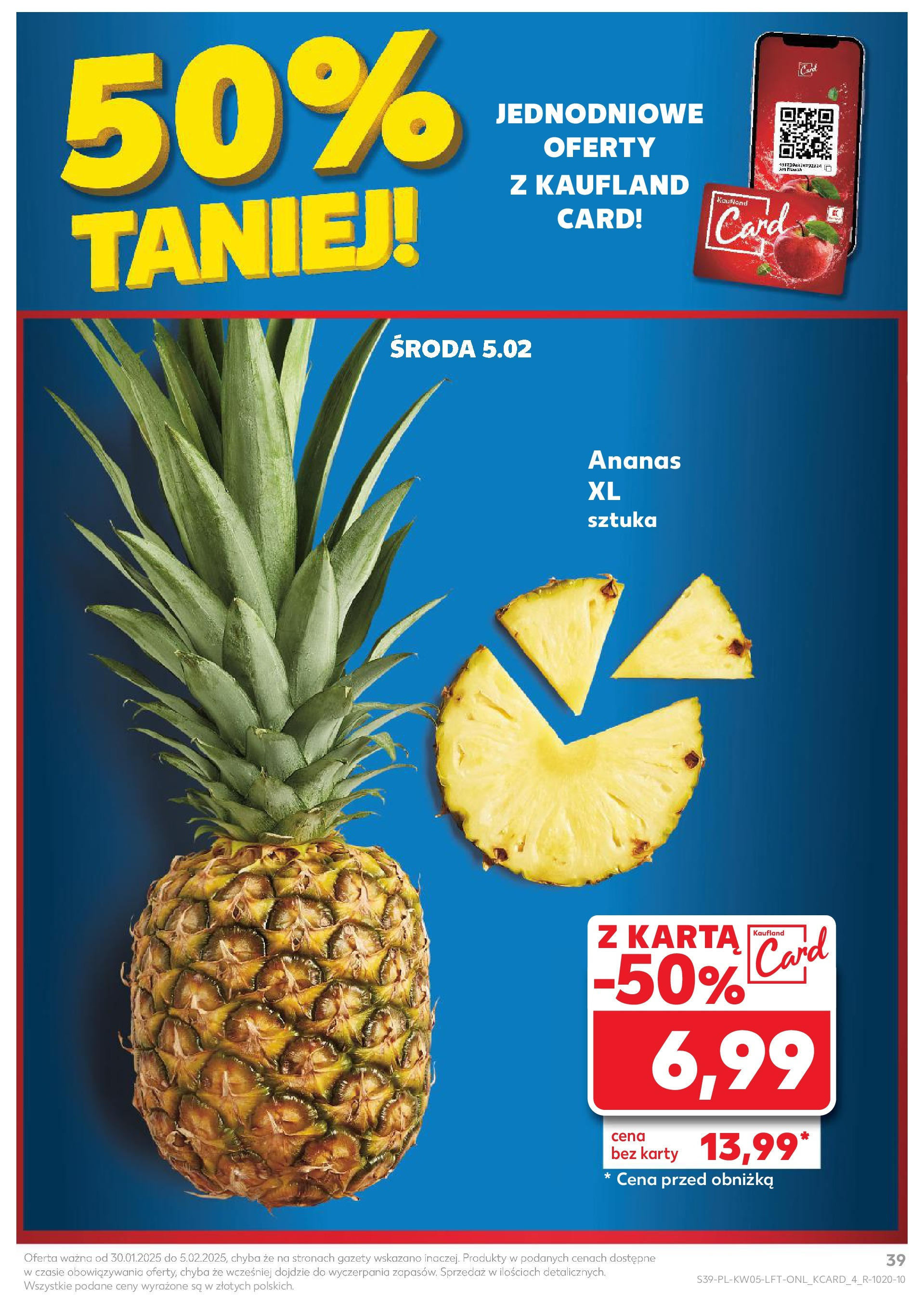 Kaufland - Kaufland Food_ważna do 05.02 od 31.01.2025 - od jutra PDF | Strona: 39 | Produkty: Karta, Ananas