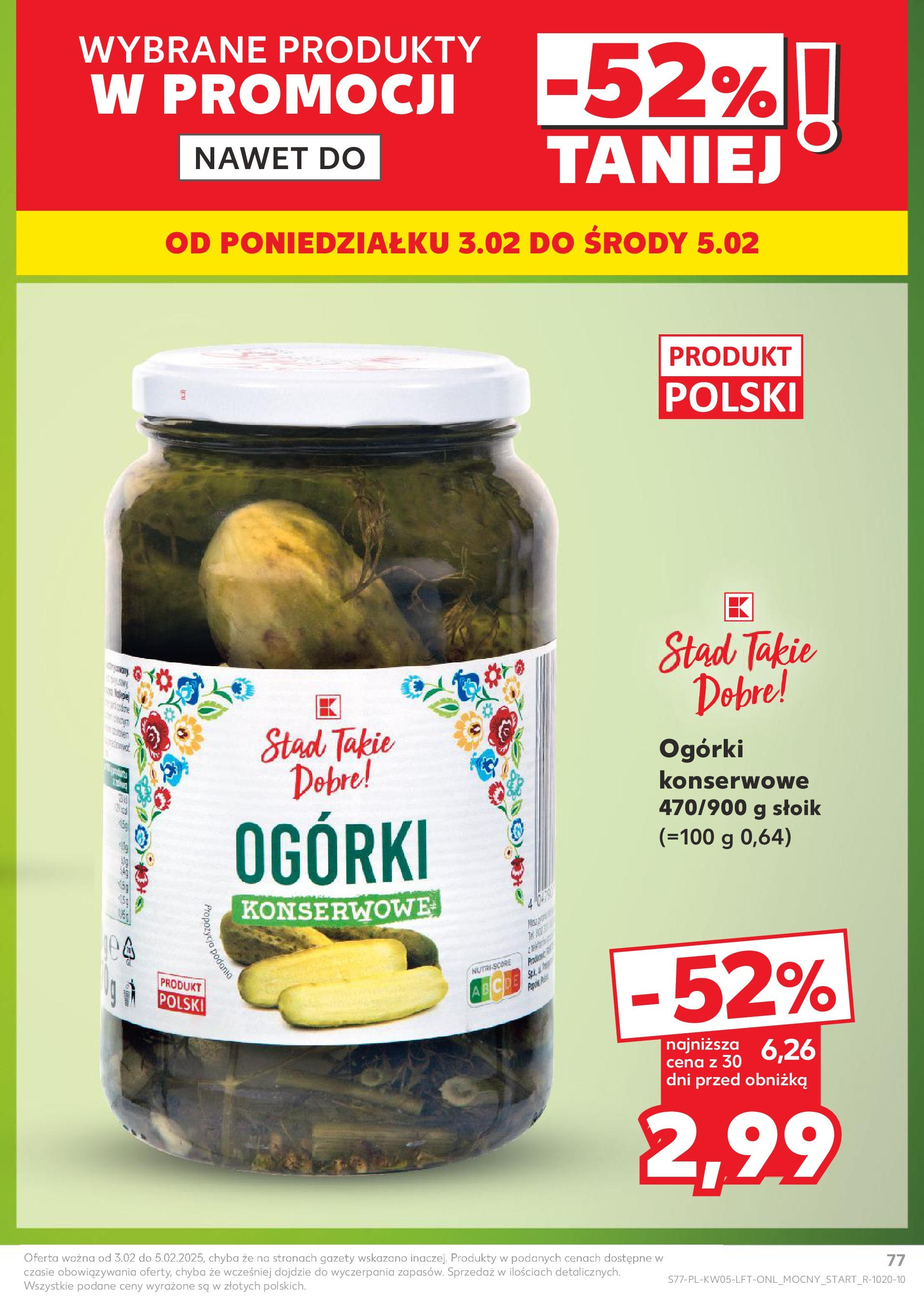 Kaufland - Kaufland Food_ważna do 05.02 od 31.01.2025 - od jutra PDF | Strona: 77 | Produkty: Ogórki, Ogórki konserwowe