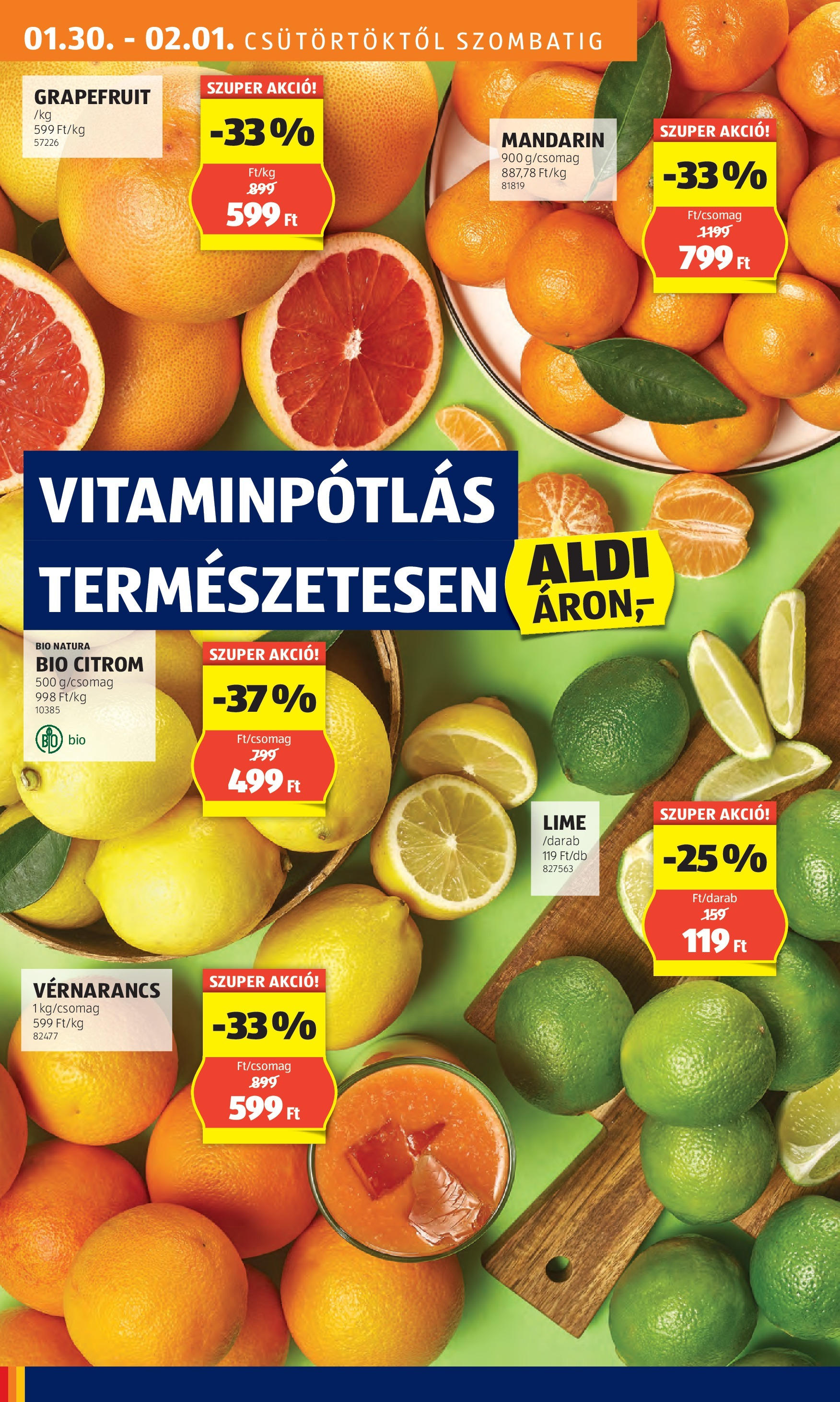 Aldi - Aldi újság érvényessége 2025.02.05.-iG - 2025.01.29. -tól/töl > akció, lapozható szórólap 🛍️ | Oldal: 28 | Termékek: Lime, Mandarin, Grapefruit, Citrom