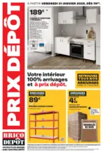 Brico Dépôt Votre intérieur 100% arrivages et à prix dépôt. - au 20.02.2025