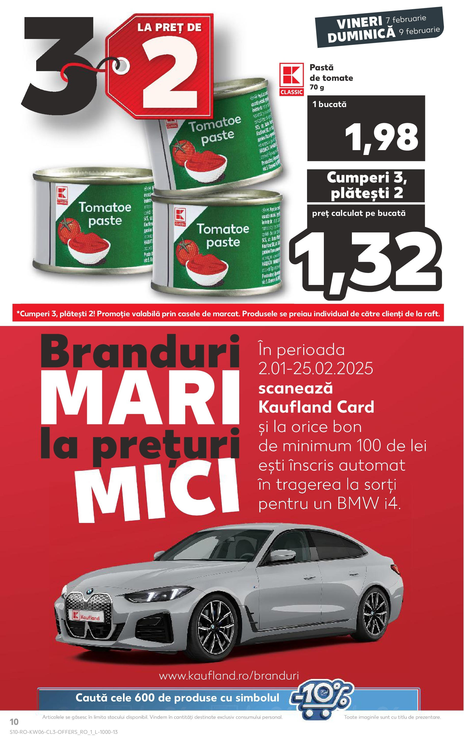 Catalog Kaufland - Bucureşti 07.02.2025 - Revista si Oferta | Pagină: 10 | Produse: Mici, Pastă de tomate, Paste