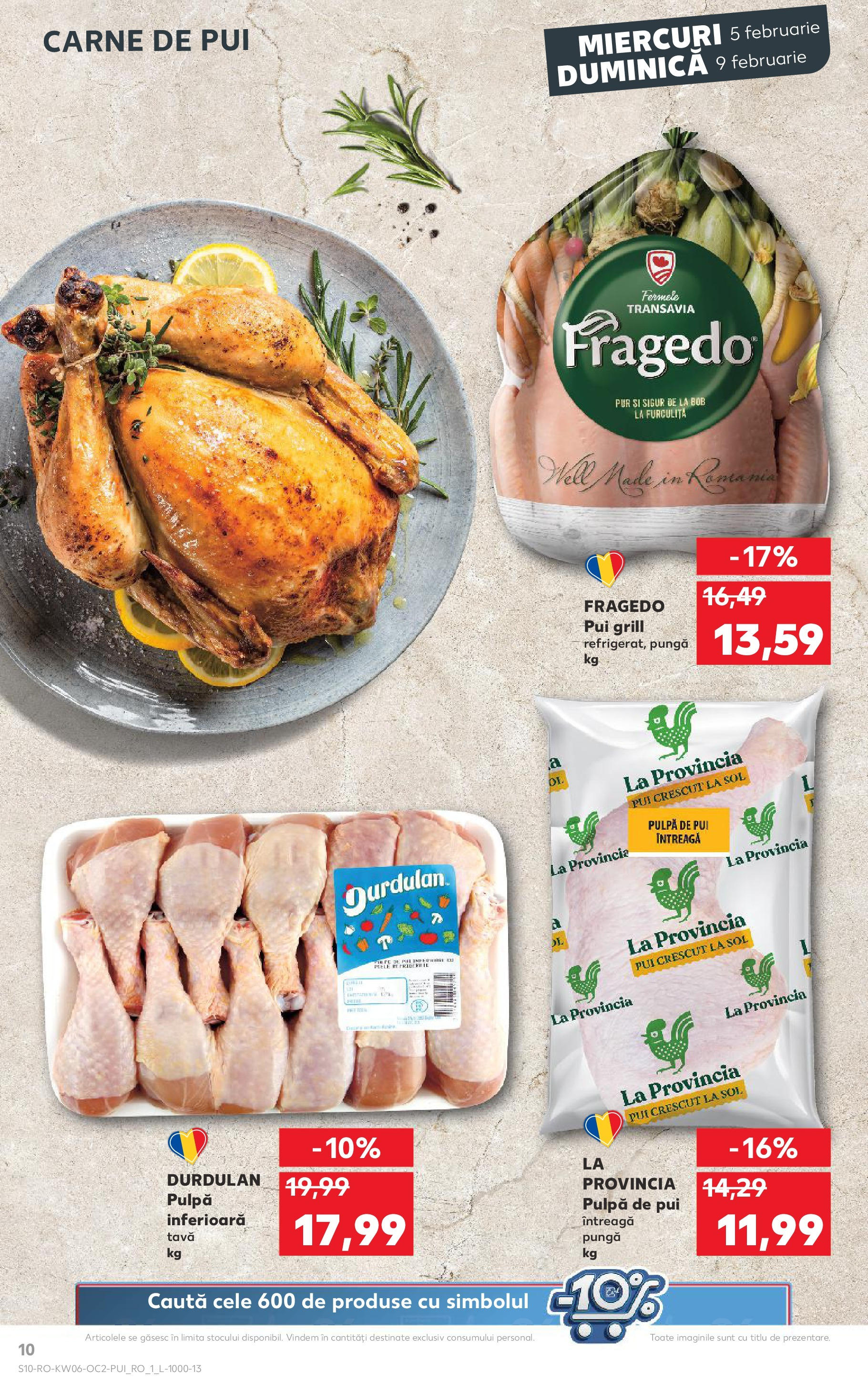 Catalog Kaufland - Bucureşti 05.02.2025 - Revista si Oferta | Pagină: 10 | Produse: Pungă, Grill, Carne De Pui