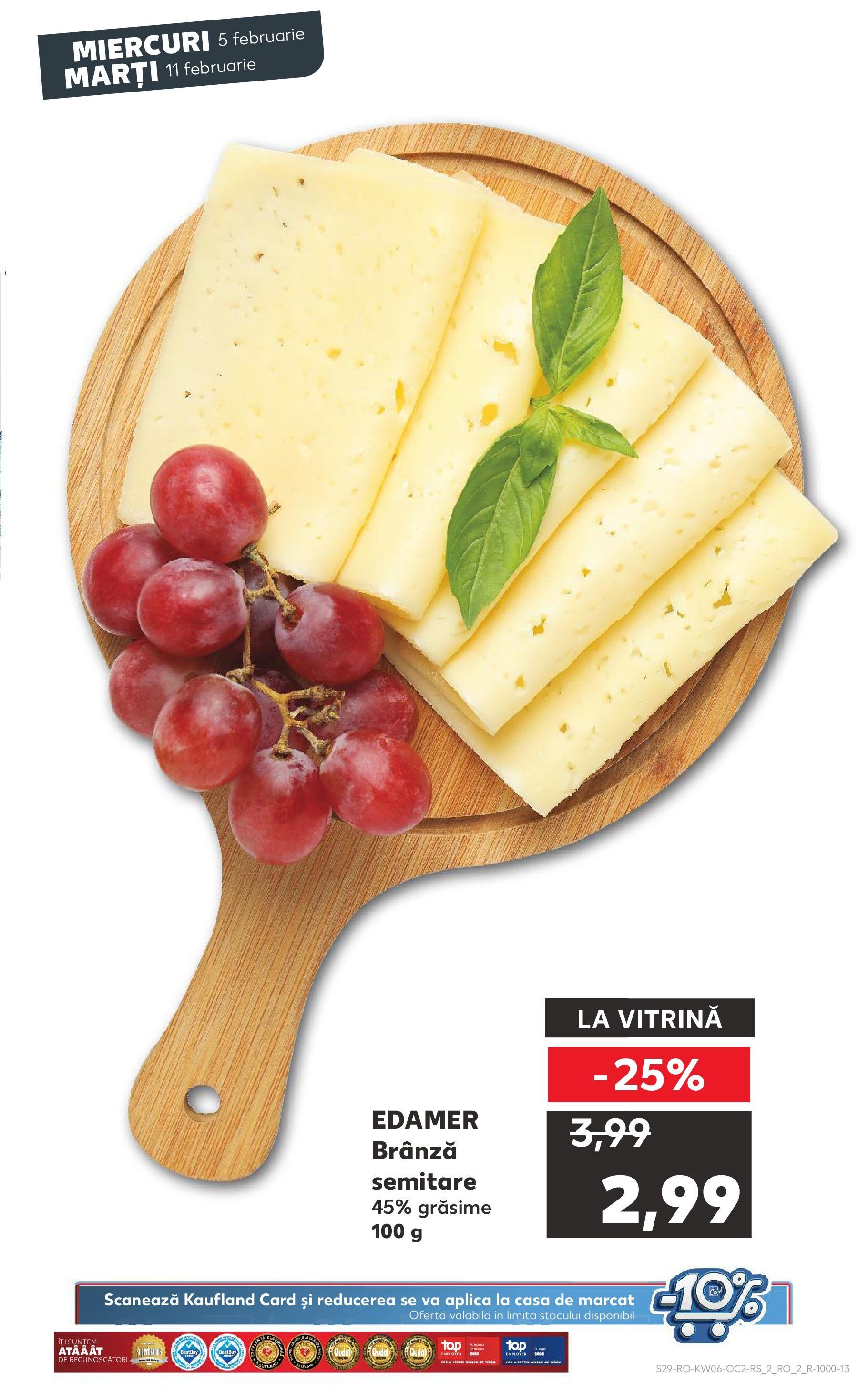 Catalog Kaufland - Bucureşti 05.02.2025 - Revista si Oferta | Pagină: 29 | Produse: Vitrină, Brânză