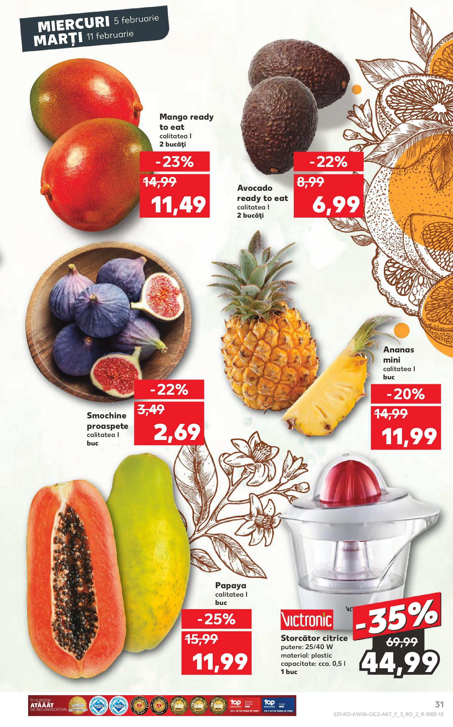 Catalog Kaufland - Bucureşti 05.02.2025 - Revista si Oferta | Pagină: 31 | Produse: Storcător, Ananas, Avocado, Mango