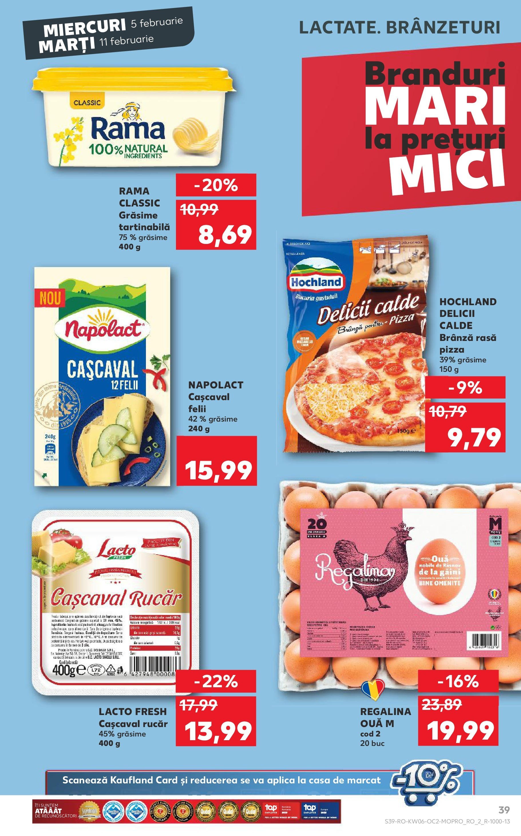 Catalog Kaufland - Bucureşti 05.02.2025 - Revista si Oferta | Pagină: 39 | Produse: Cașcaval, Brânză, Ouă, Pizza