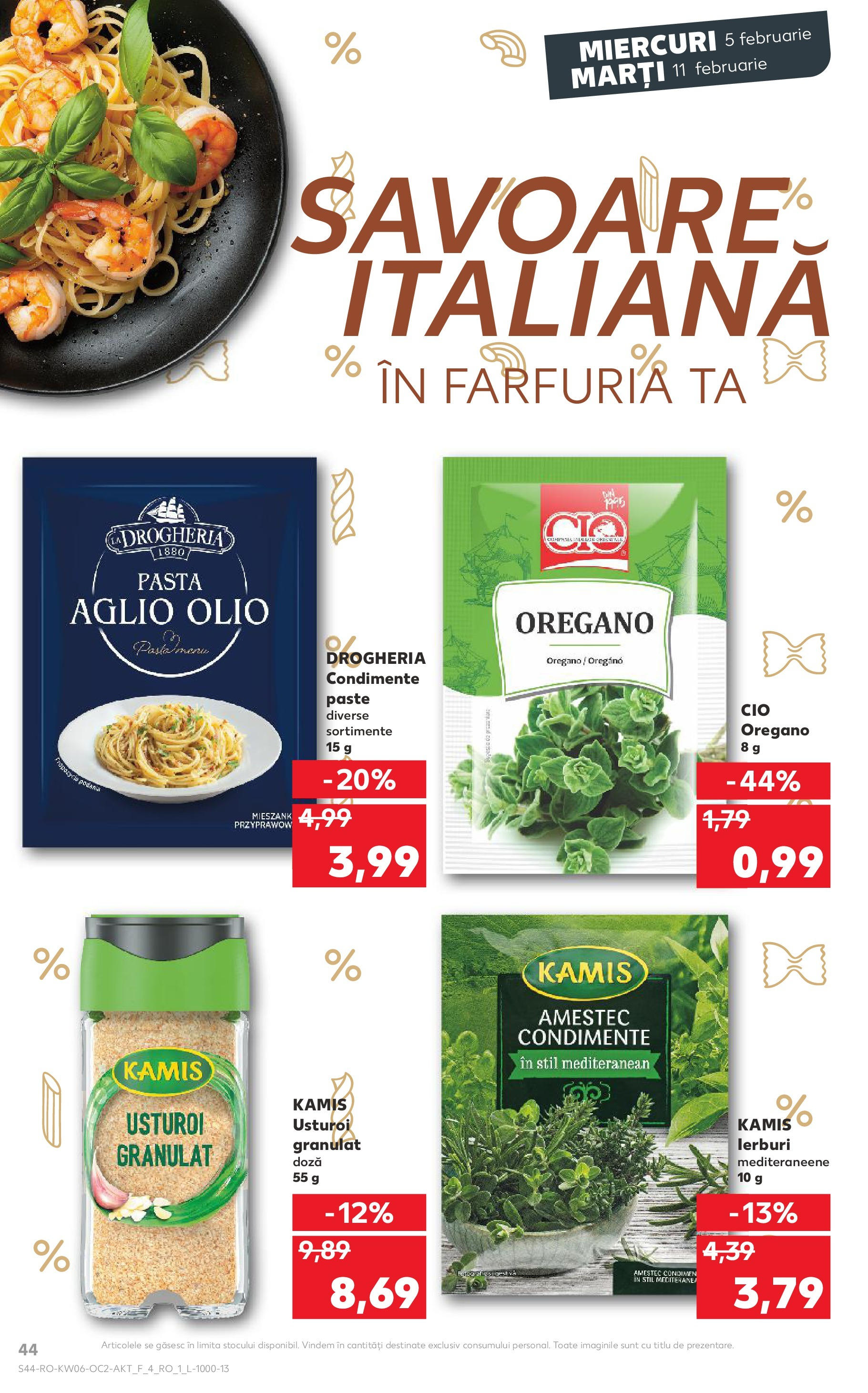 Catalog Kaufland - Bucureşti 05.02.2025 - Revista si Oferta | Pagină: 44 | Produse: Paste, Condimente, Usturoi