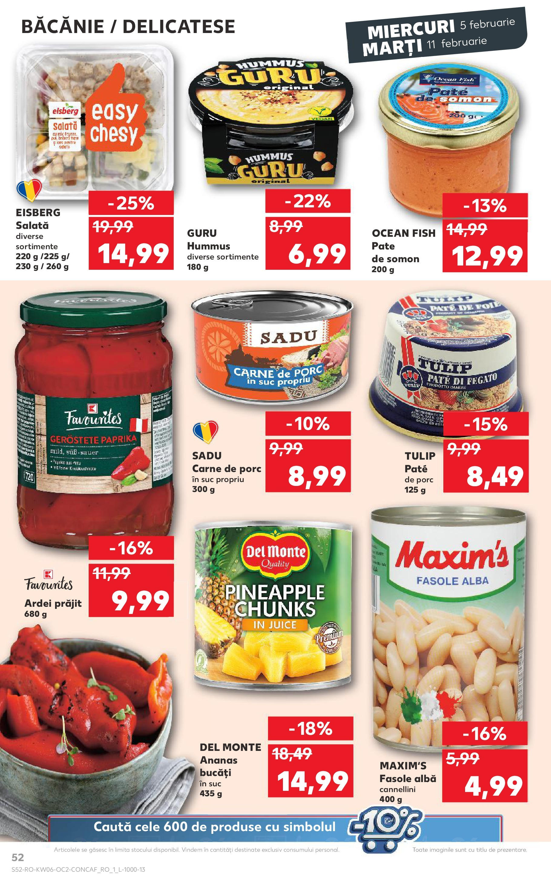 Catalog Kaufland - Bucureşti 05.02.2025 - Revista si Oferta | Pagină: 52 | Produse: Pate, Ardei, Ananas, Fasole albă