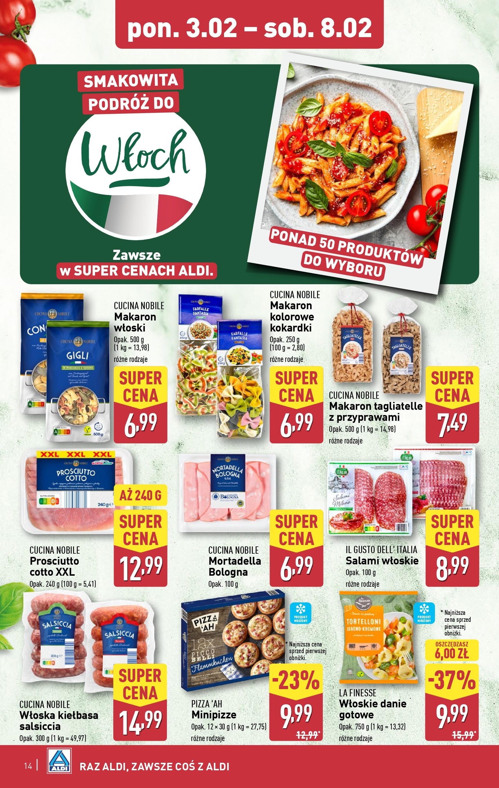 Aldi Gazetka od 01.02.2025 - Ulotka PDF, promocje | Strona: 14 | Produkty: Prosciutto, Pizza, Tagliatelle, Makaron