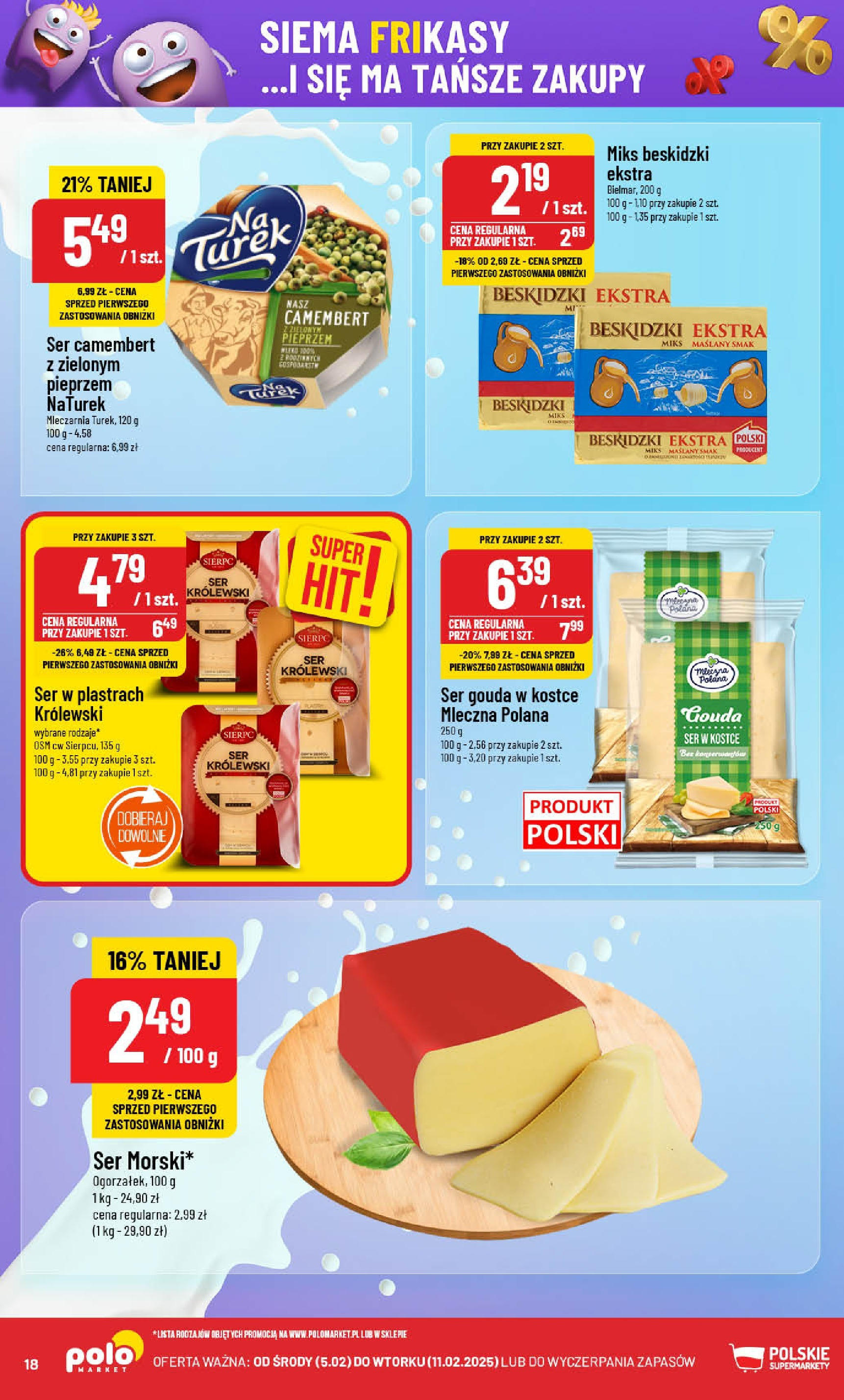 POLOmarket gazetka od jutra (05.02.2025) - Nowa PDF | Strona: 18 | Produkty: Ser camembert, Camembert, Ser, Ser gouda