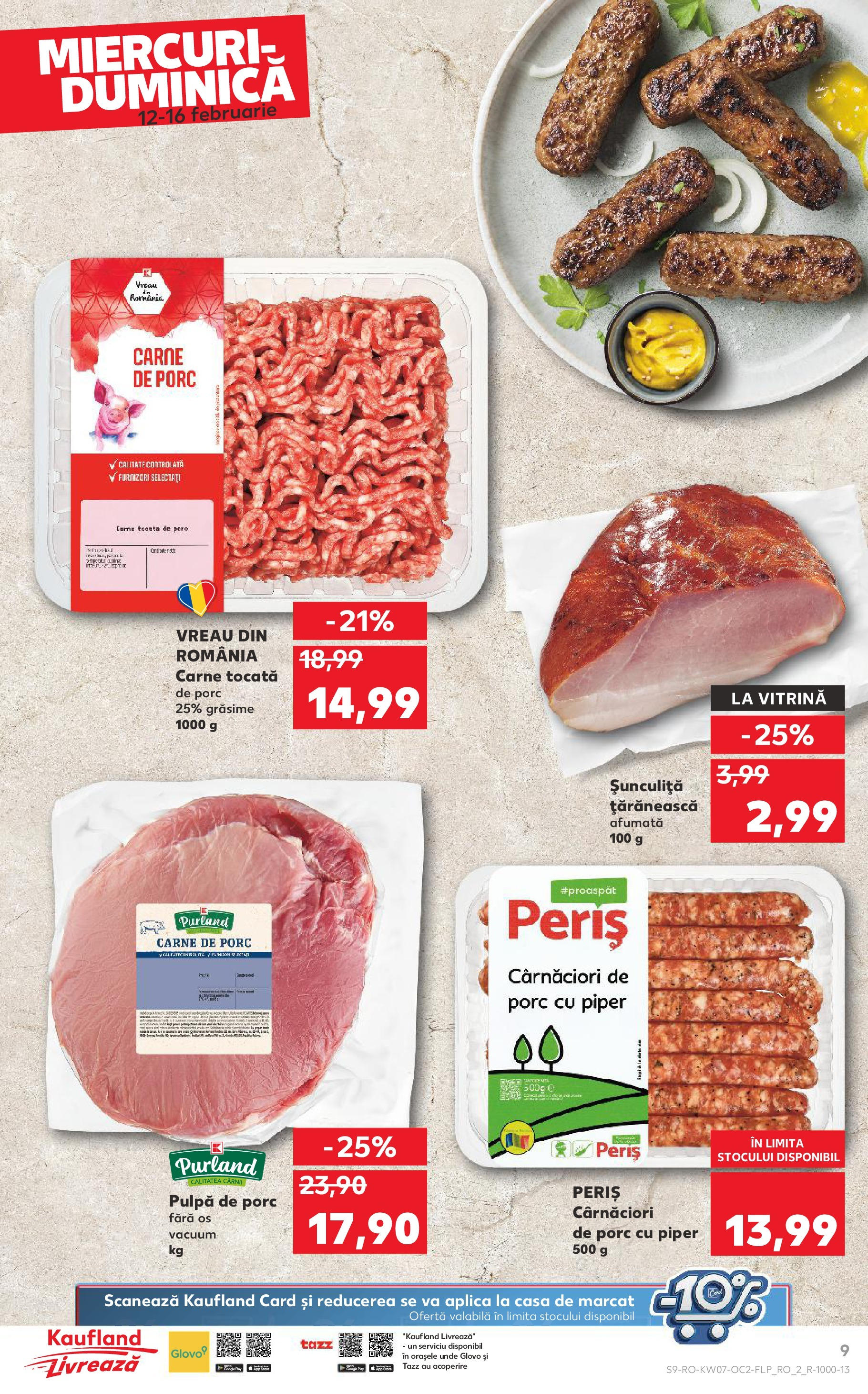 Catalog Kaufland - Bucureşti 12.02.2025 - Revista si Oferta | Pagină: 9 | Produse: Vitrină, Carne De Porc, Carne tocată, Piper