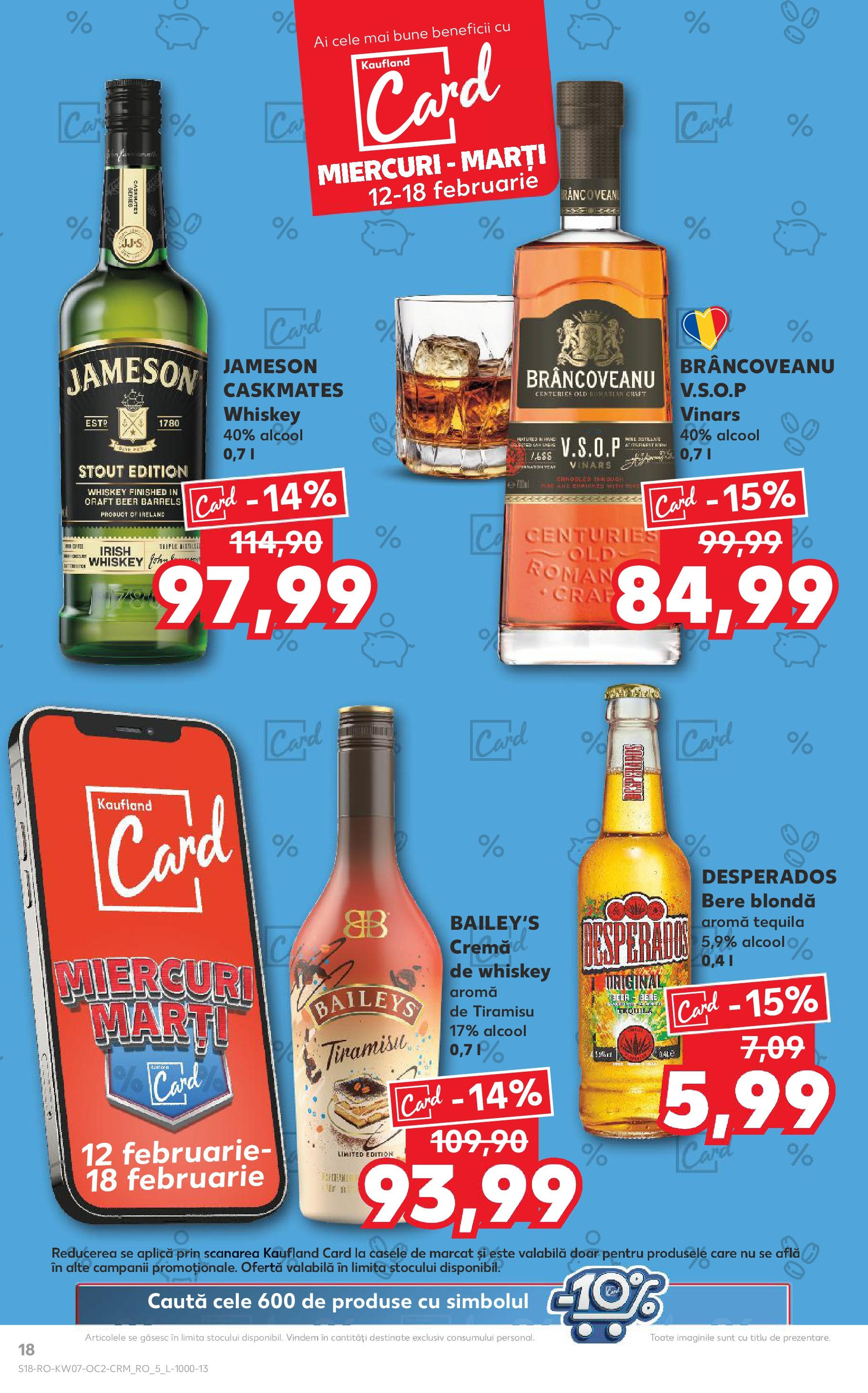 Catalog Kaufland - Bucureşti 12.02.2025 - Revista si Oferta | Pagină: 18 | Produse: Tiramisu, Eğitim çantaları, Bere, Whiskey