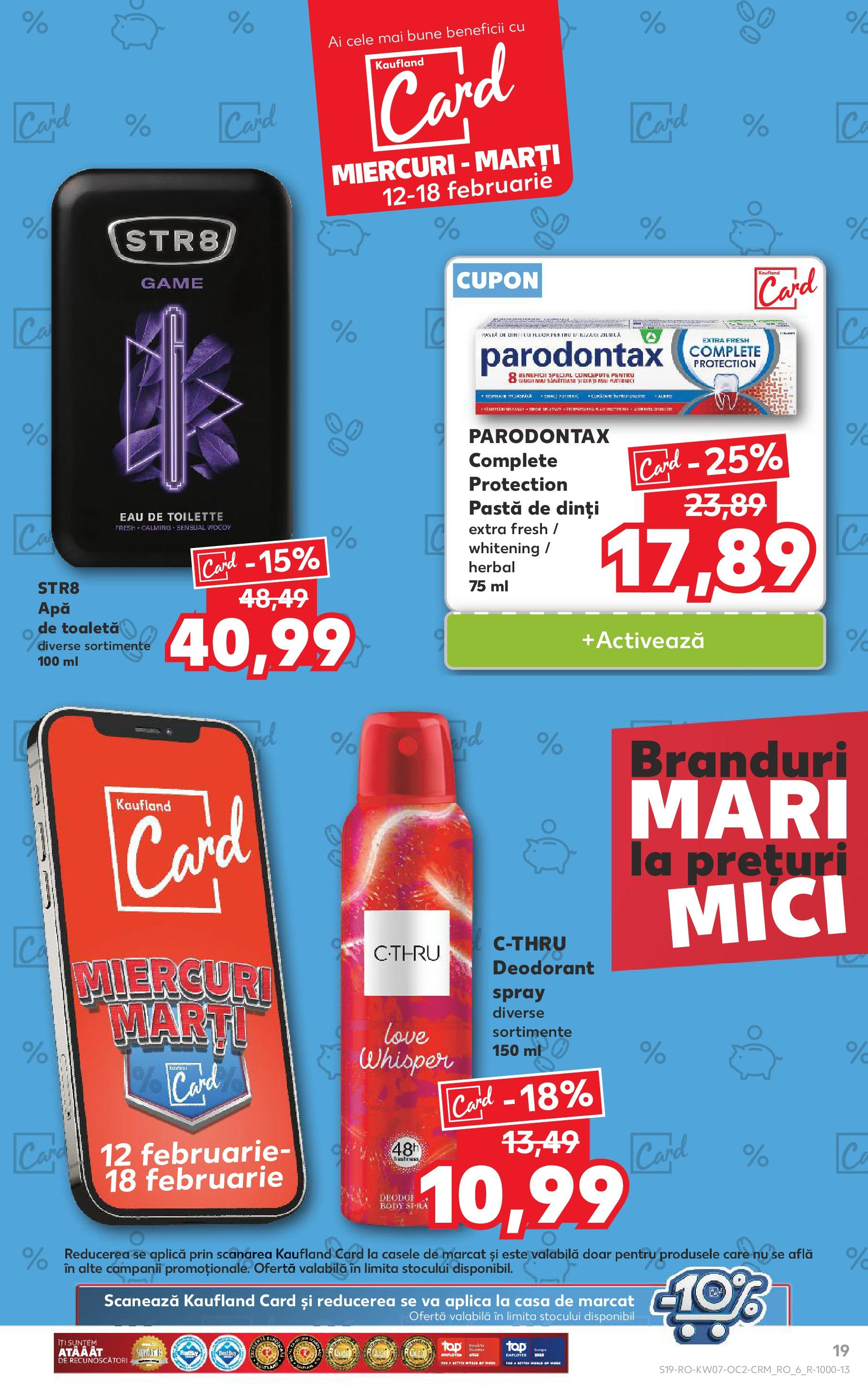 Catalog Kaufland - Bucureşti 12.02.2025 - Revista si Oferta | Pagină: 19 | Produse: Body, Mici, Deodorant, Pastă de dinți