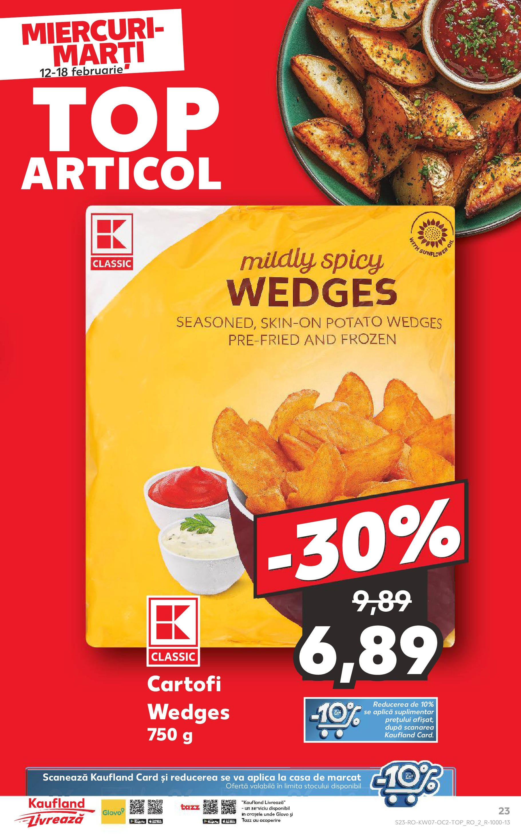 Catalog Kaufland - Bucureşti 12.02.2025 - Revista si Oferta | Pagină: 23 | Produse: Cartofi