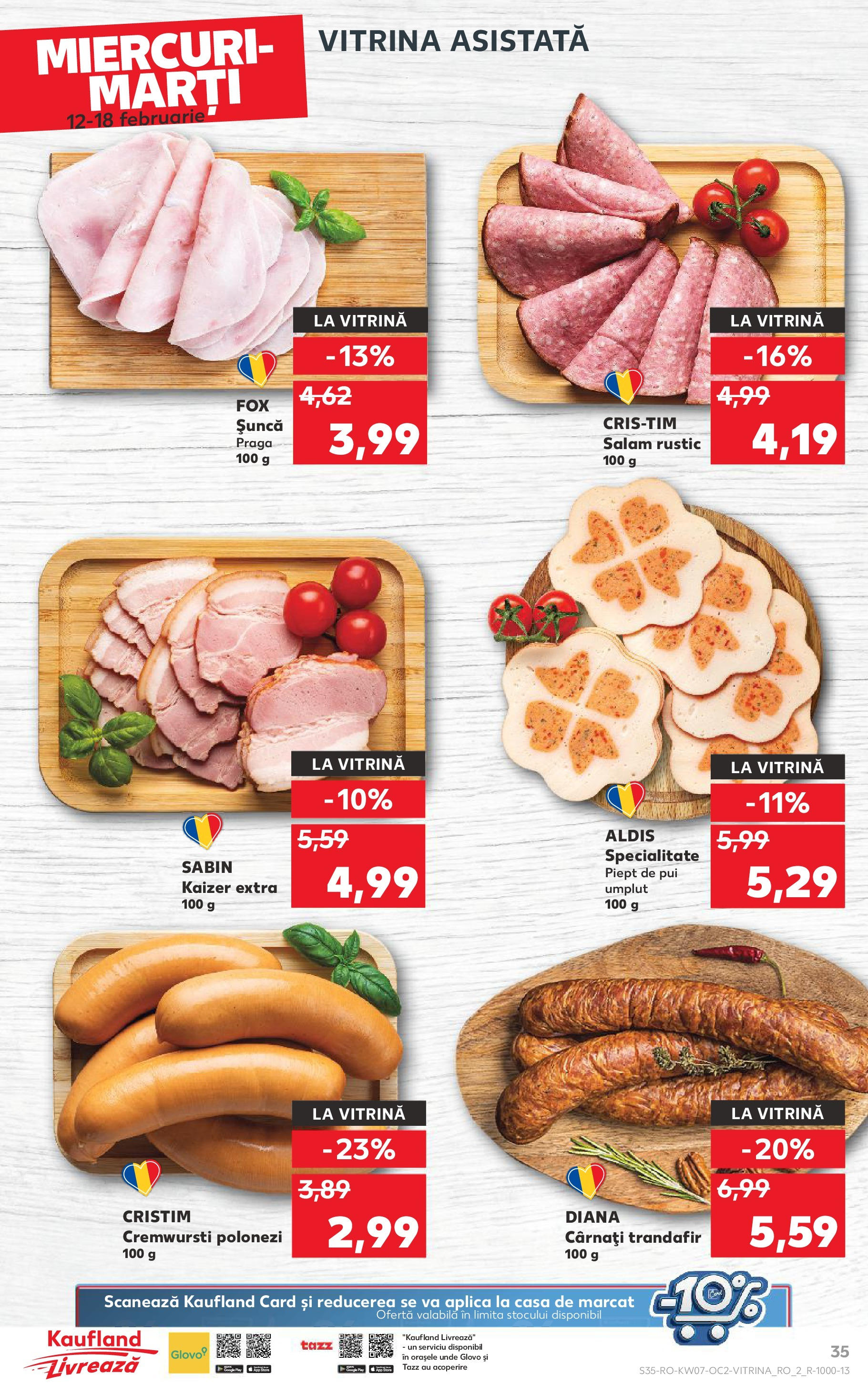 Catalog Kaufland - Bucureşti 12.02.2025 - Revista si Oferta | Pagină: 35 | Produse: Trandafir, Salam, Șuncă, Cârnați