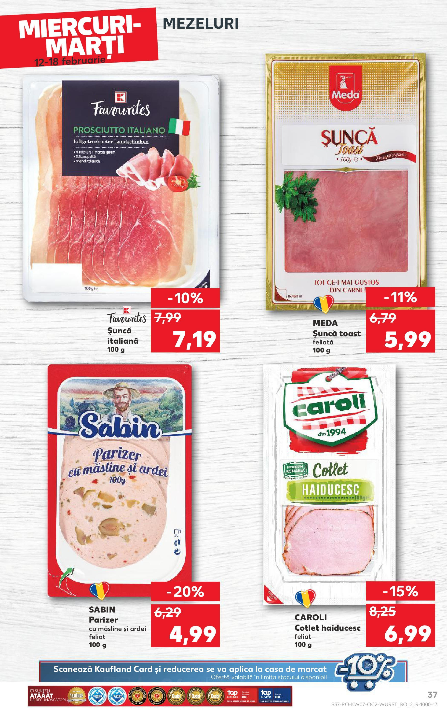 Catalog Kaufland - Bucureşti 12.02.2025 - Revista si Oferta | Pagină: 37 | Produse: Măsline, Ardei, Șuncă, Parizer