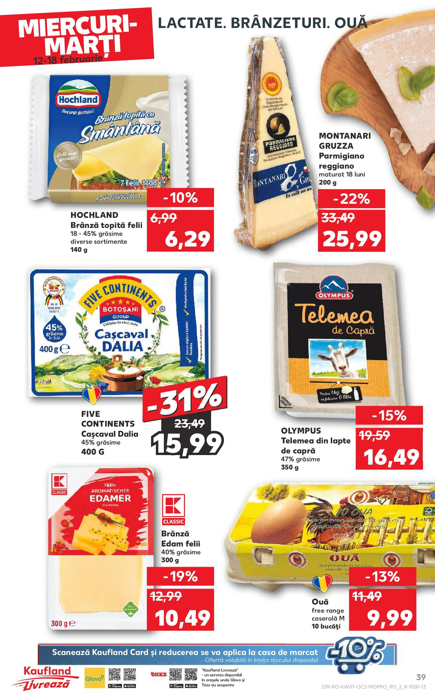 Catalog Kaufland - Bucureşti 12.02.2025 - Revista si Oferta | Pagină: 39 | Produse: Cașcaval, Lapte, Brânză, Smântână