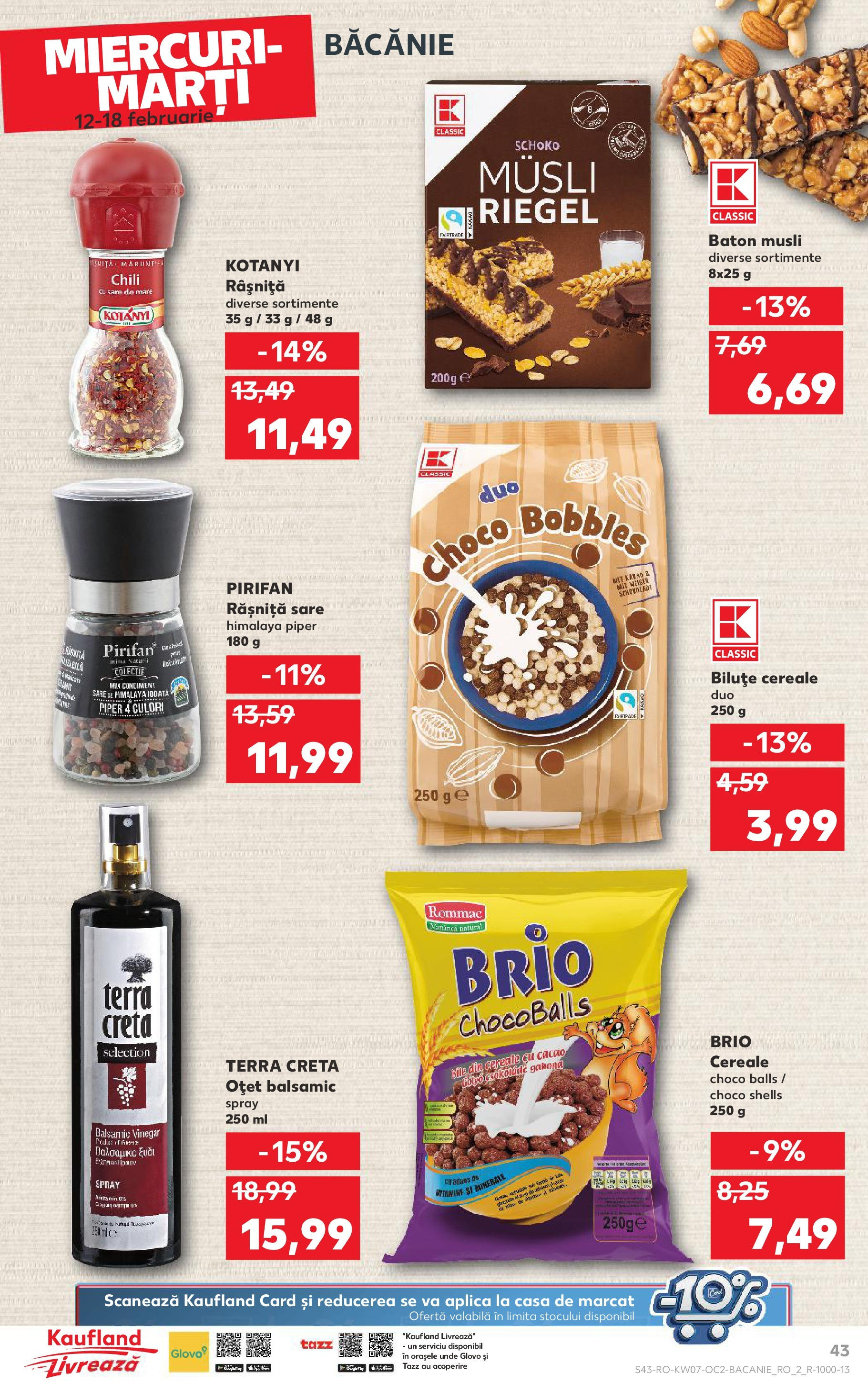 Catalog Kaufland - Bucureşti 12.02.2025 - Revista si Oferta | Pagină: 43 | Produse: Cereale, Cacao, Sare, Piper