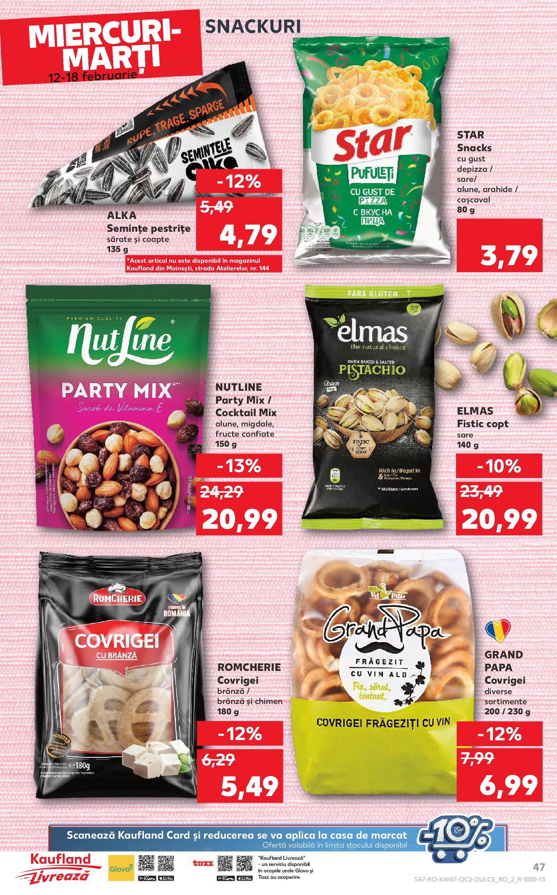 Catalog Kaufland - Bucureşti 12.02.2025 - Revista si Oferta | Pagină: 47 | Produse: Cașcaval, Covrigei, Fistic, Sare