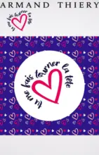 Armand Thiery Collection Saint-Valentin - au 14.02.2025