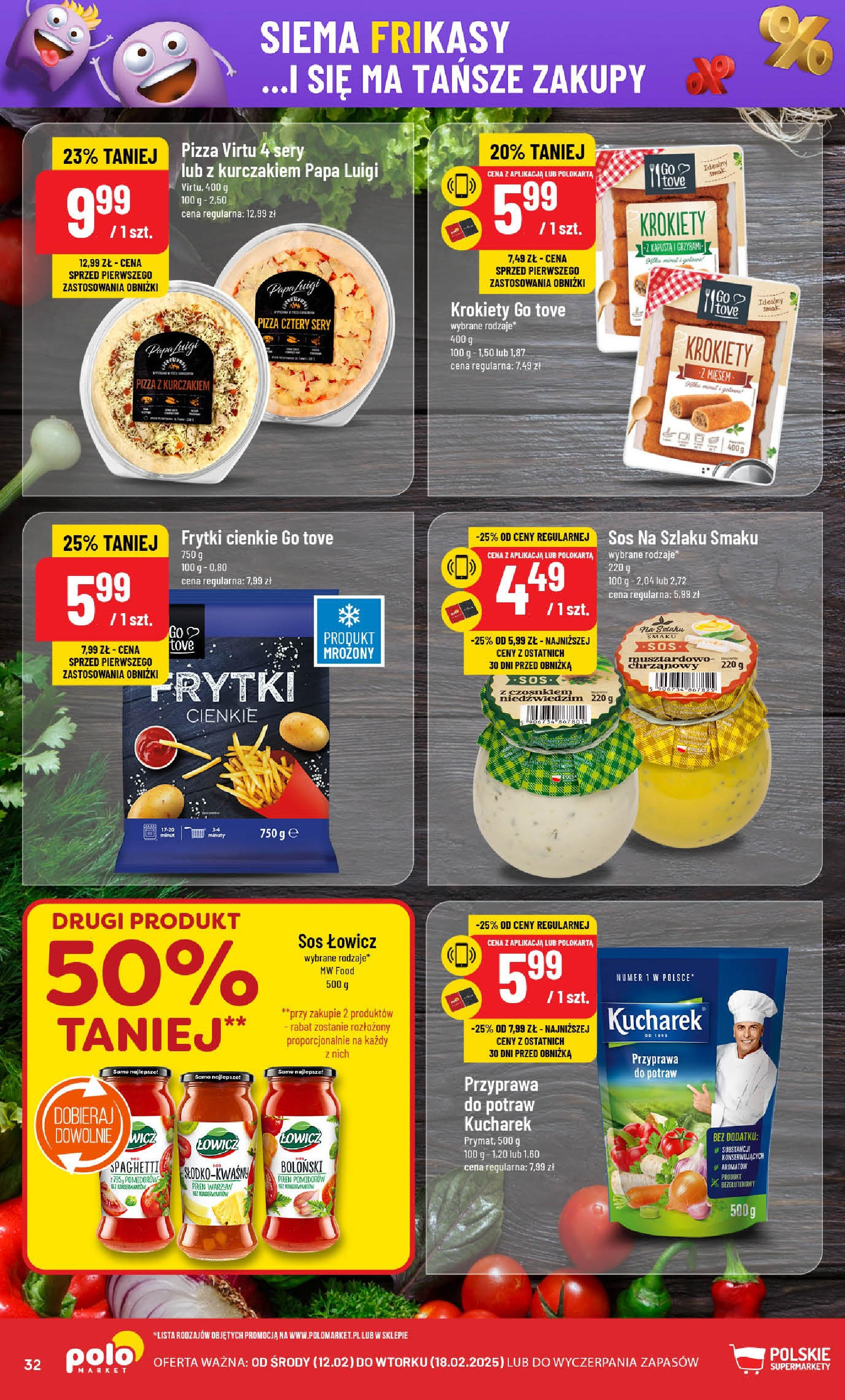 POLOmarket gazetka od jutra (12.02.2025) - Nowa PDF | Strona: 32 | Produkty: Krokiety, Pizza z kurczakiem, Pizza, Sos