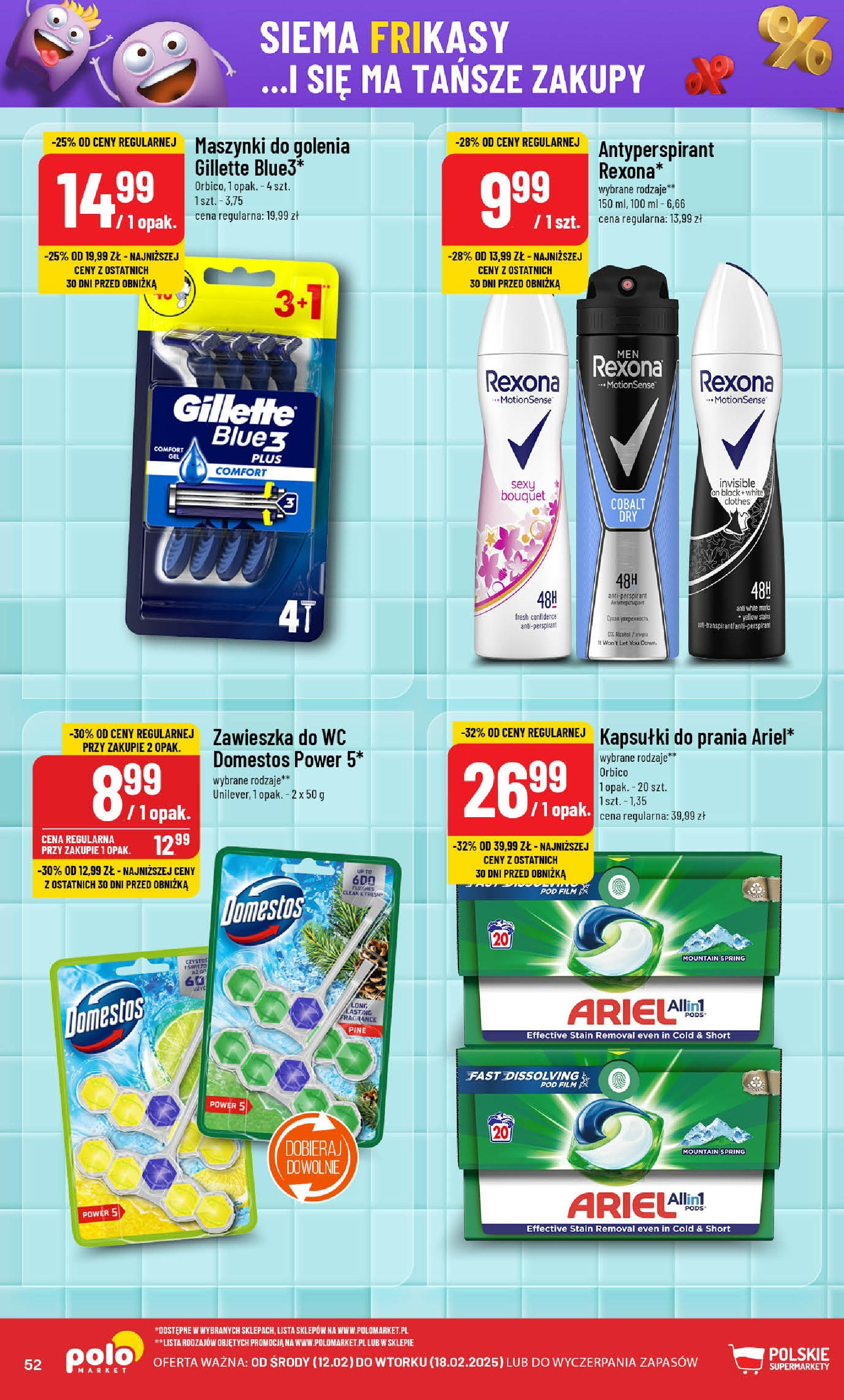 POLOmarket gazetka od jutra (12.02.2025) - Nowa PDF | Strona: 52 | Produkty: Gillette, Maszynki do golenia, Domestos, Antyperspirant