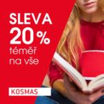 KOSMAS Sleva 20% téměř na vše – do 14.02.2025