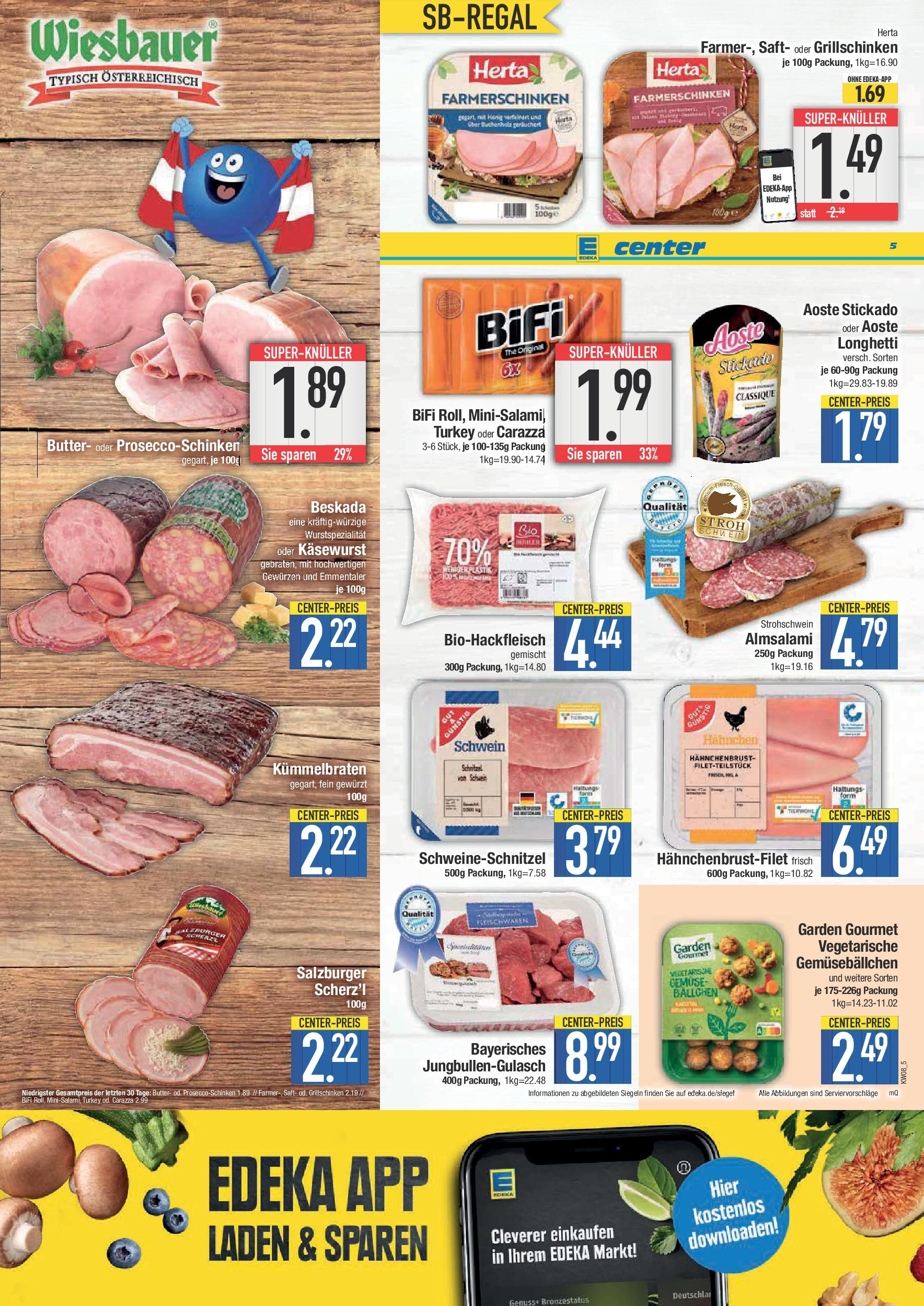 Edeka - E center: Wochenangebote (ab 16.02.2025) » Angebote Online | Seite: 5 | Produkte: Hahnchen, Bifi, Saft, Hahnchenbrust