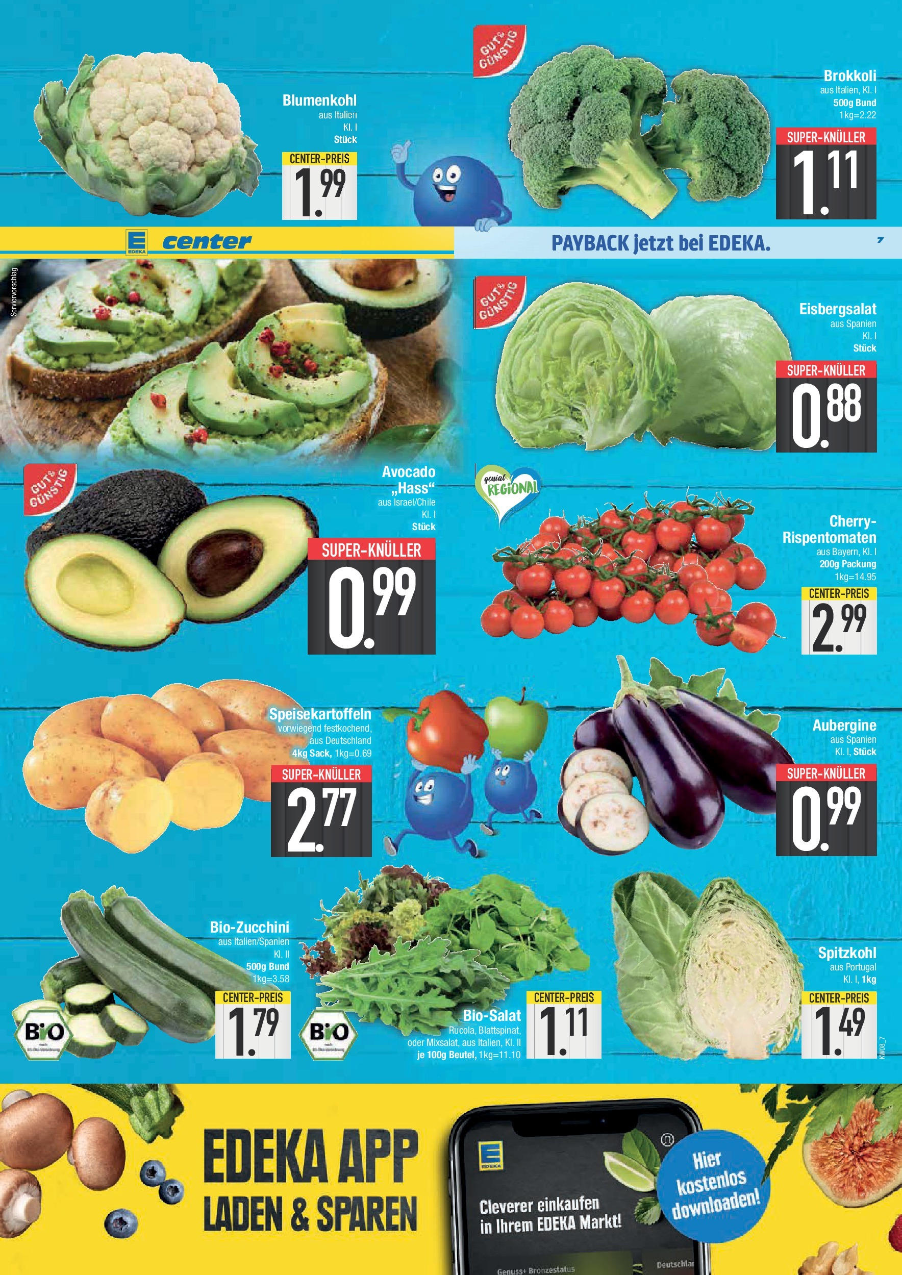 Edeka - E center: Wochenangebote (ab 16.02.2025) » Angebote Online | Seite: 7 | Produkte: Eisbergsalat, Avocado, Brokkoli, Blumenkohl