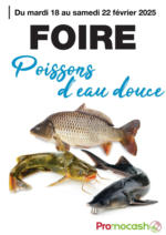 Promocash Foire poissons d'eau douce - au 22.02.2025