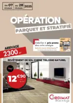 Gedimat Opération parquets et stratifiés - au 28.02.2025