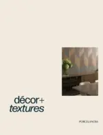 Porcelanosa D&eacute;cor+textures - al 31.12.2025