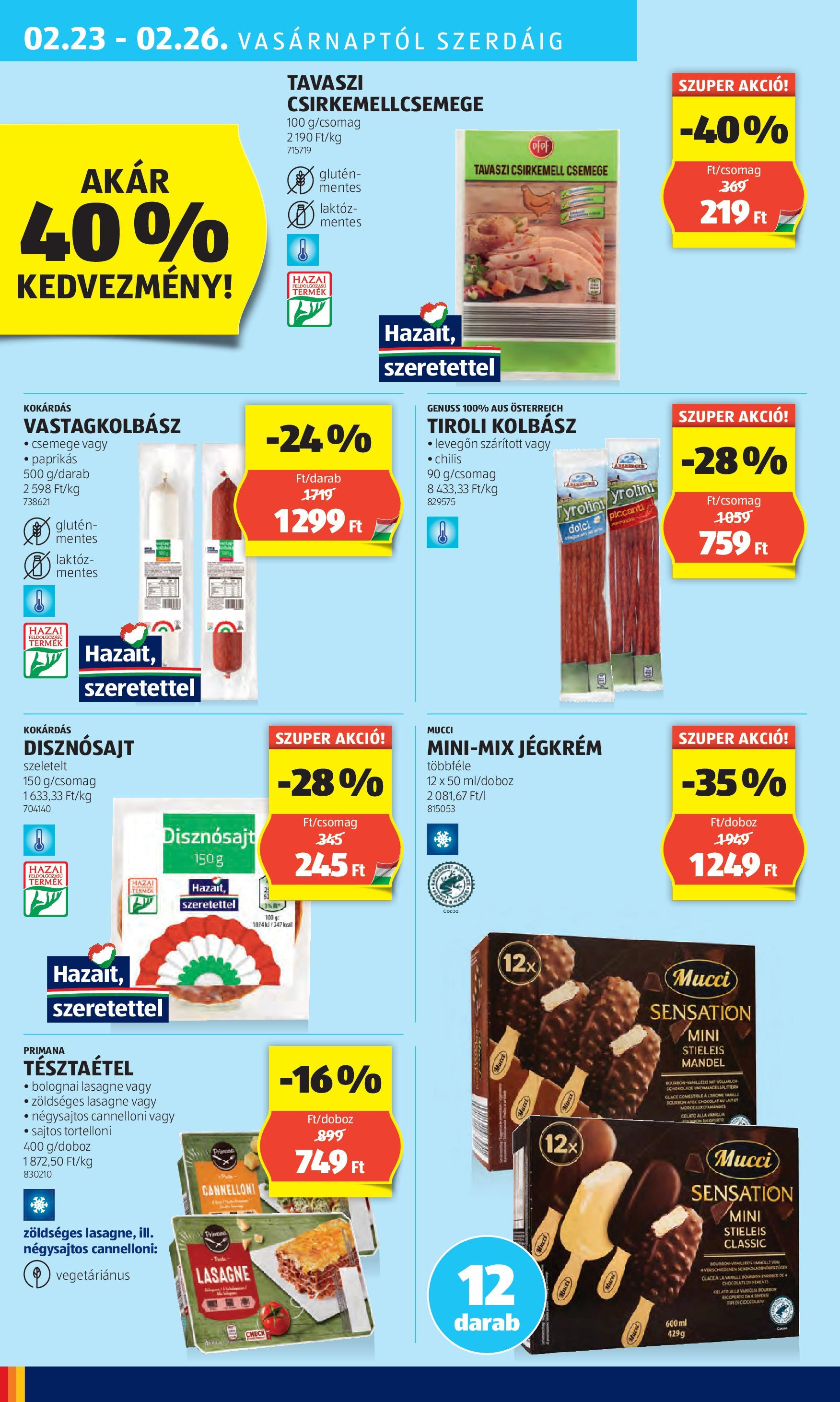 Aldi Akciós újság - 2025.02.20. -tól/töl > akció, lapozható szórólap 🛍️ | Oldal: 36 | Termékek: Kolbász, Vastagkolbász, Jégkrém, Csirkemell