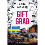 LIBRO Anna Jansson: Giftgrab - Taschenbuch - bis 05.03.2025